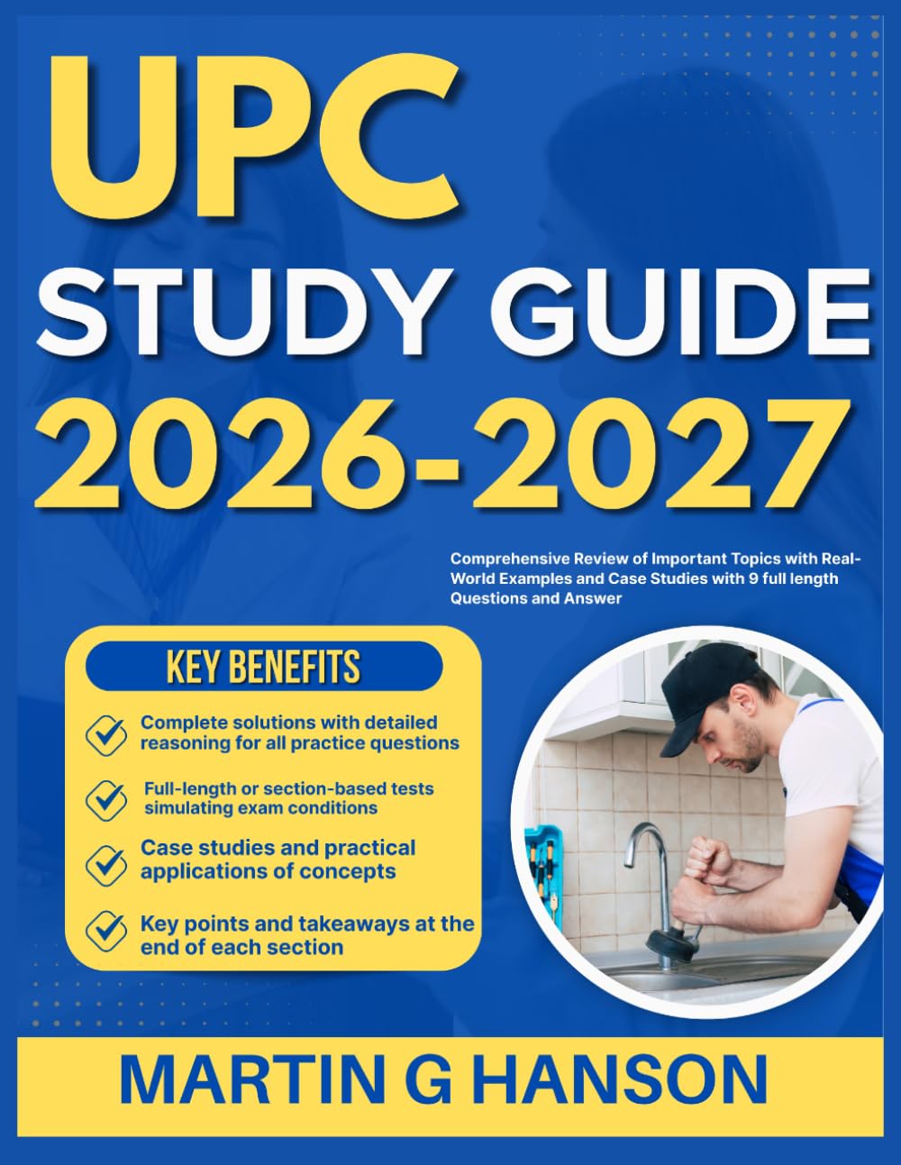 UPC STUDY GUIDE 2026-2027: Comprehensive Review of Important Topics with Real World Examples and Case Studies with 9 full length Questions and Answer baixar o livro de graça
