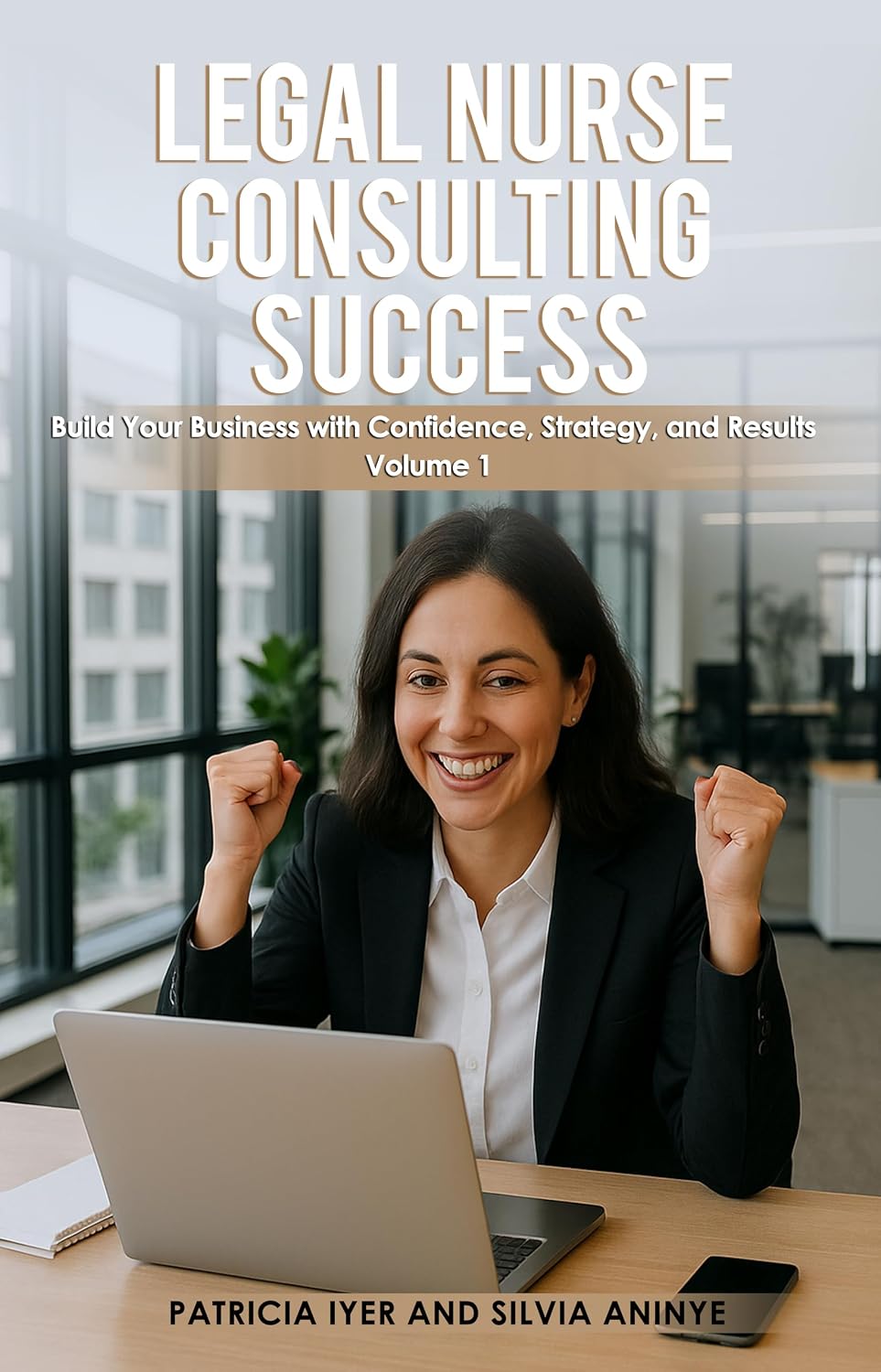 ler totalmente Legal Nurse Consulting Success: Build your Business with Confidence, Strategy and Results (LNC SUCCESS Book 1) (English Edition)