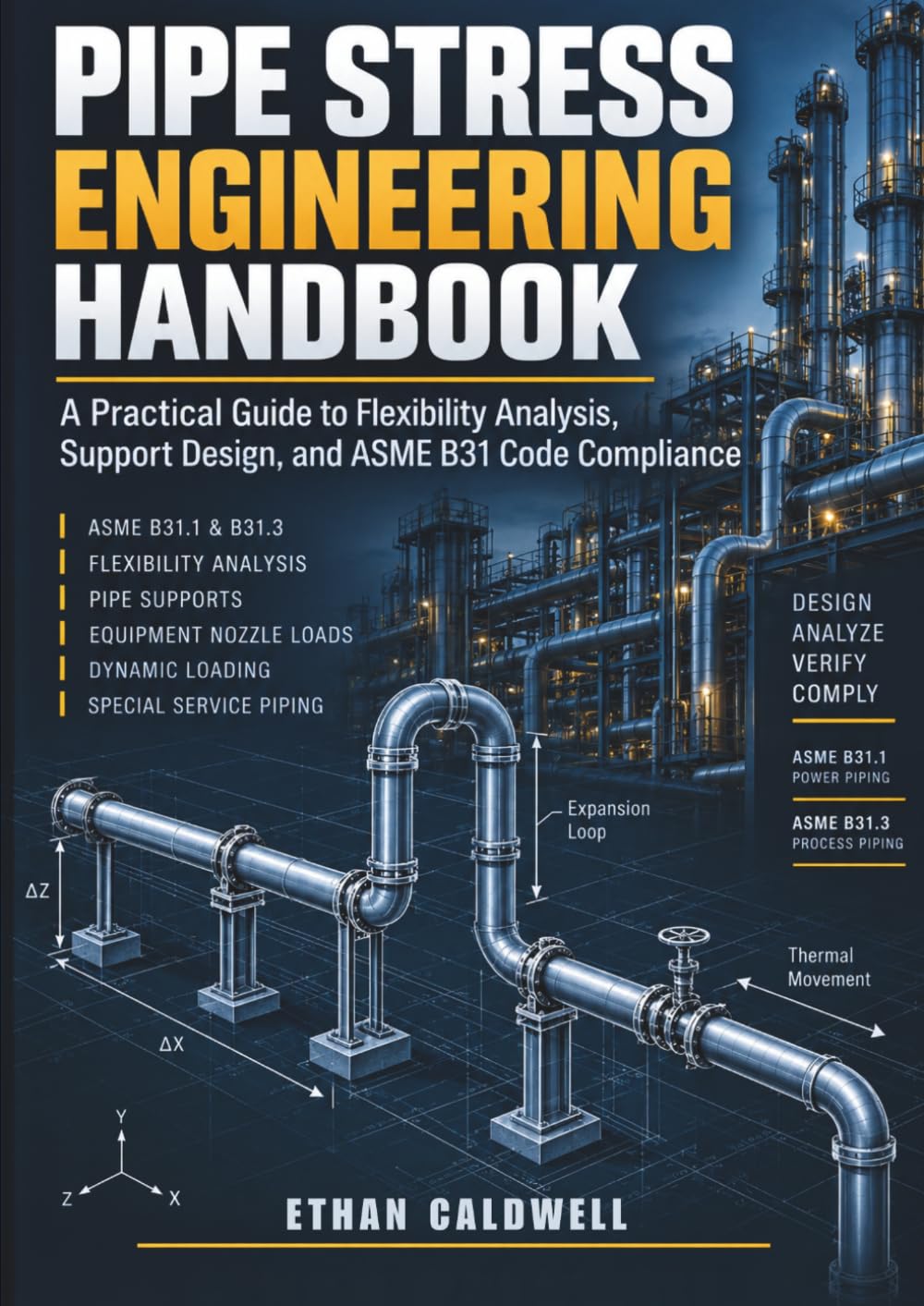 Pipe Stress Engineering Handbook: A Practical Guide to Flexibility Analysis, Support Design, and ASME B31 Code Compliance baixar o livro de graça
