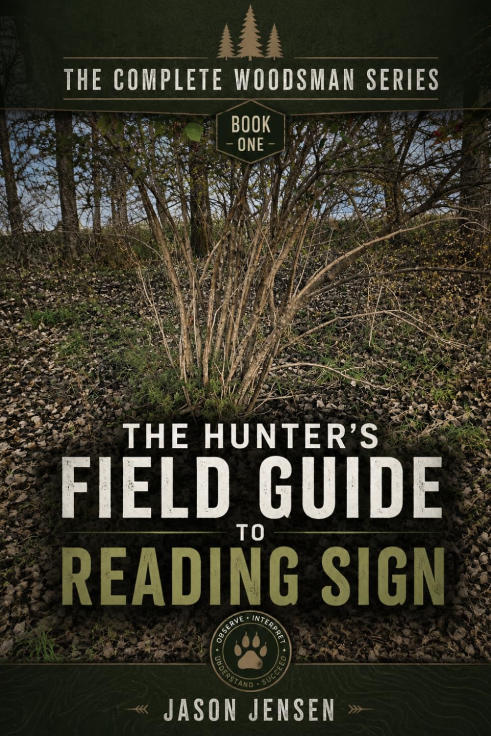 capítulo por capítulo baixar The Complete Woodsman Series: The Hunters Field Guide to Reading Sign