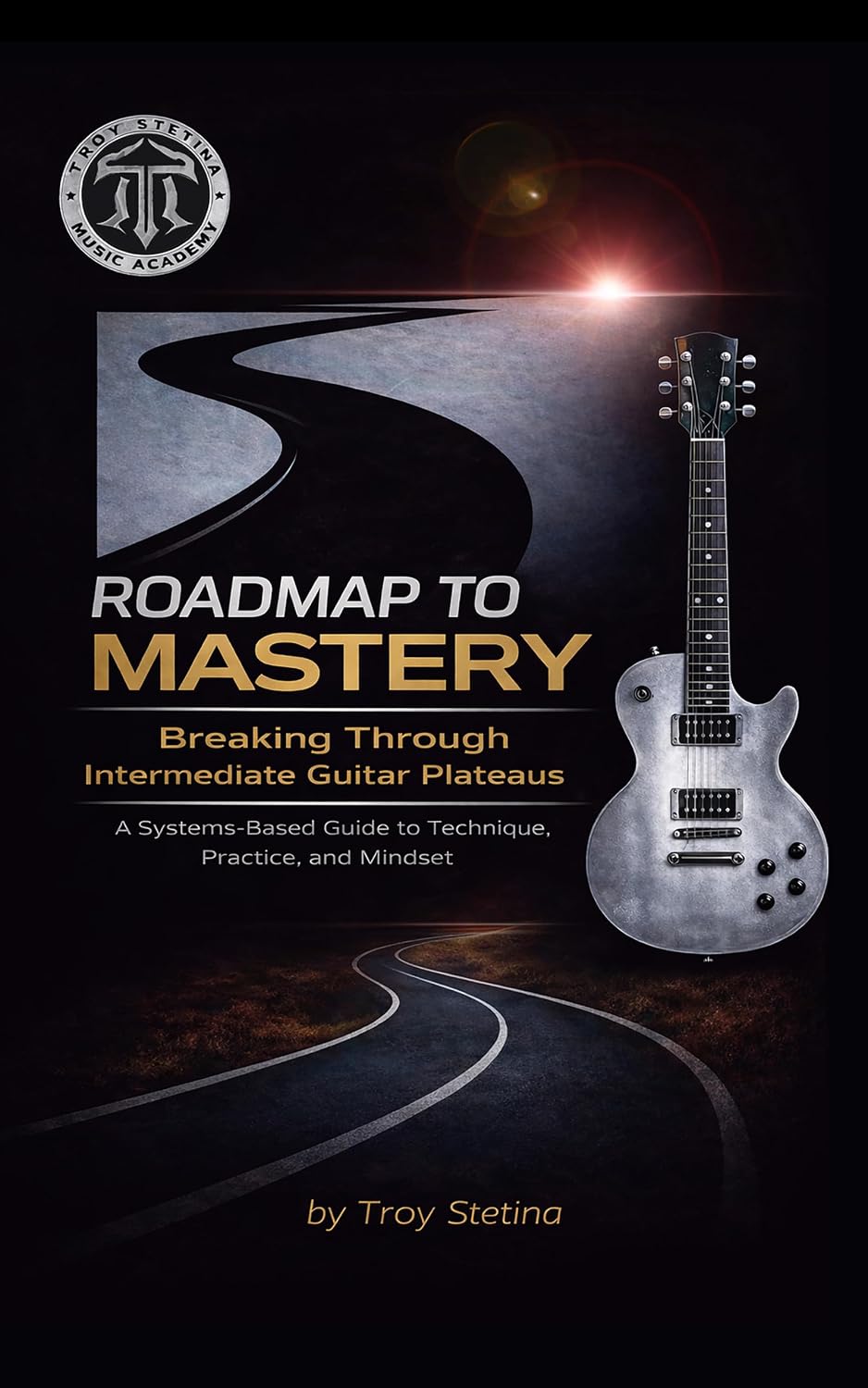 Roadmap to Mastery: Breaking Through Intermediate Guitar Plateaus: A Systems-Based Guide to Technique, Practice, and Mindset (English Edition) baixar o livro de graça