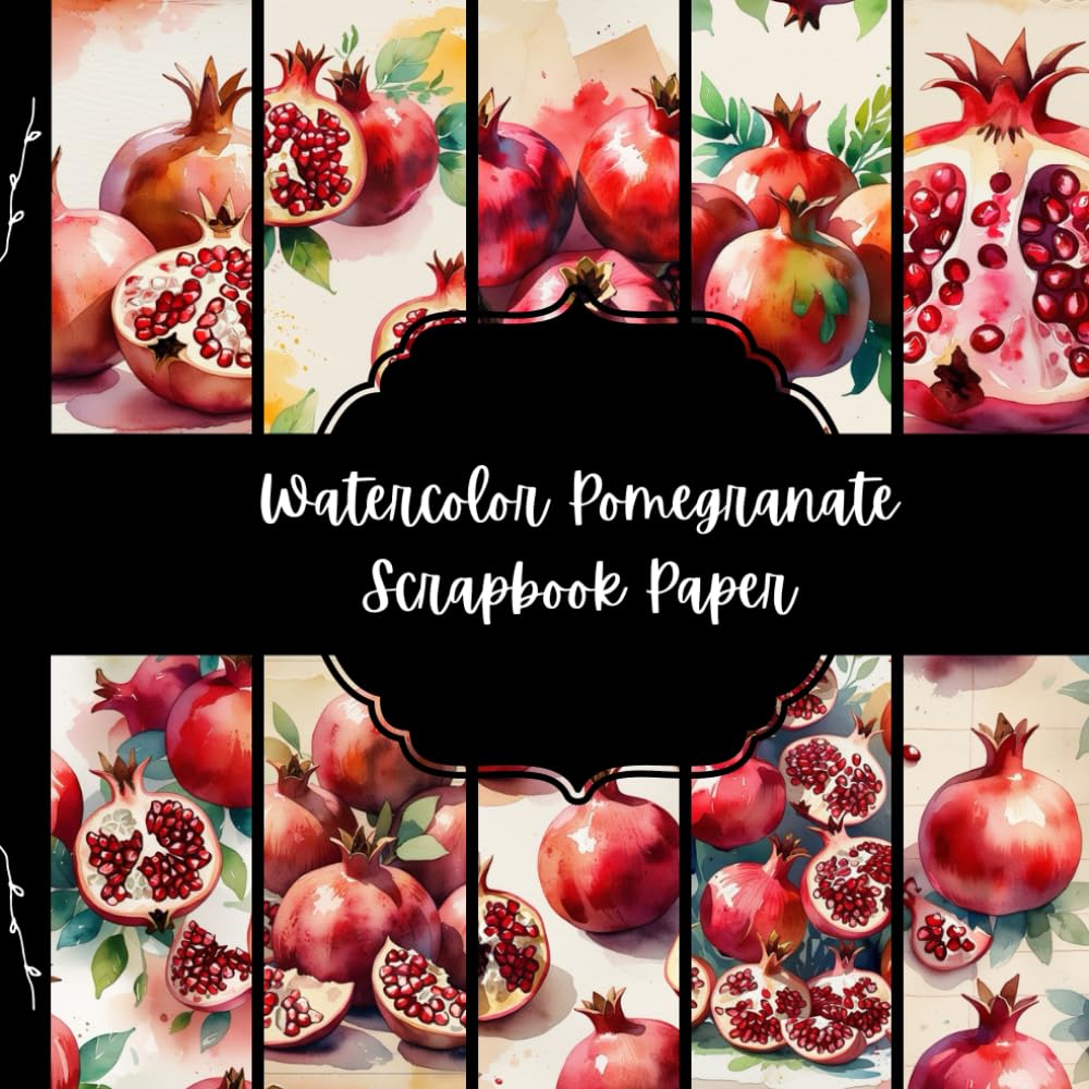 Watercolor Pomegranate Scrapbook Paper, Fruit Junk Journal Paper, Food Decorative Paper, DIY Projects, Origami, Collage Sheets, Decoupage Paper, 10 Designs, Double Sided baixar o livro de graça