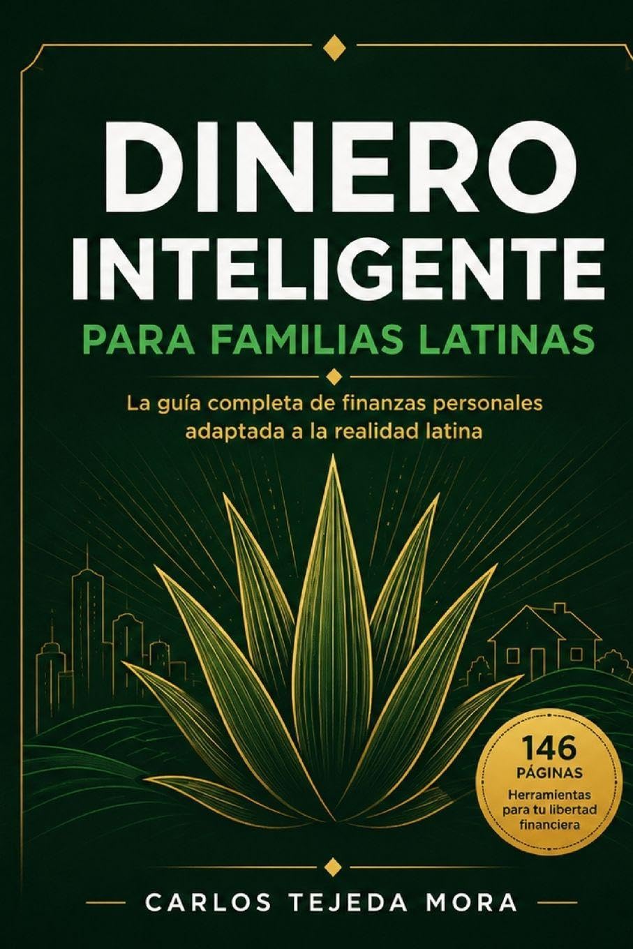 ler totalmente Dinero Inteligente para Familias Latinas: La guía completa de finanzas personales para construir estabilidad económica, salir de deudas, mejorar tu... latina en Estados Unidos y Latinoamérica