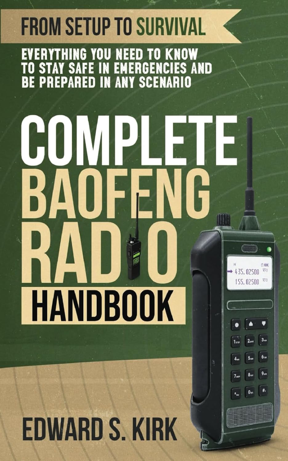 ler totalmente Complete Baofeng Radio Handbook: From Setup to Survival, Everything you Need To Know to Stay Safe in Emergencies and Be Prepared in any Scenario