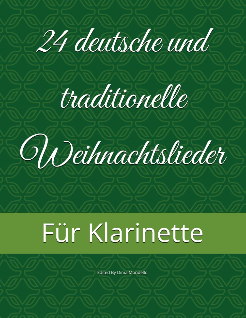 ler totalmente 24 deutsche und traditionelle Weihnachtslieder: Für Klarinette
