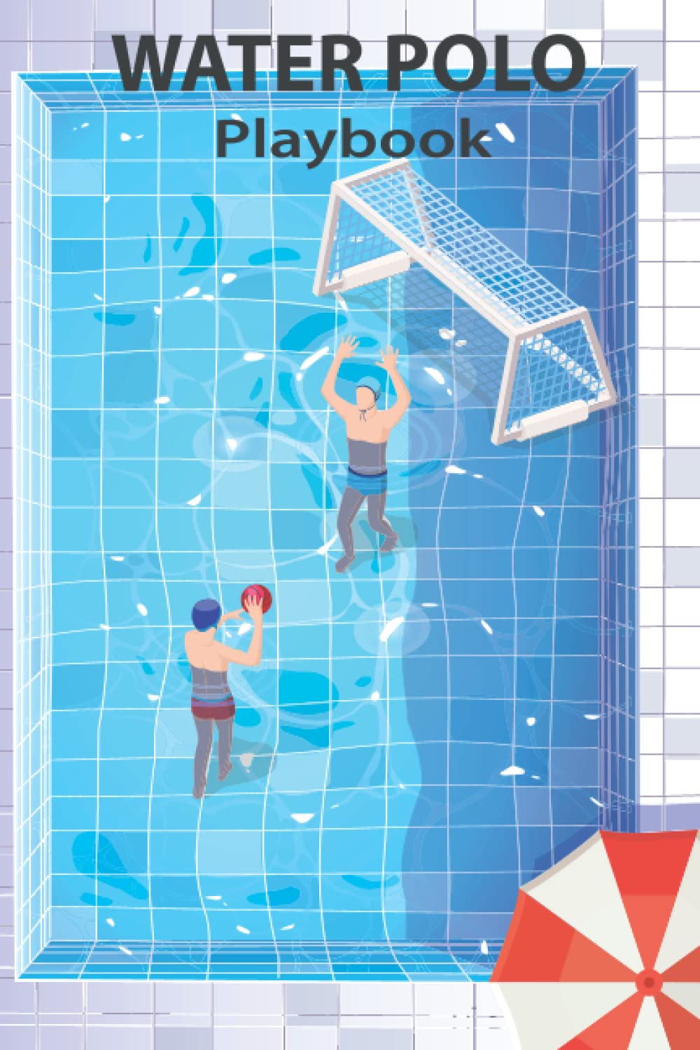 ler totalmente Water Polo Playbook: A Water Polo Game Play Book Journal, For Practice Sessions And Training, Drawing Plays, Strategies, Matches, Blank Template Pages Tactic Notebook
