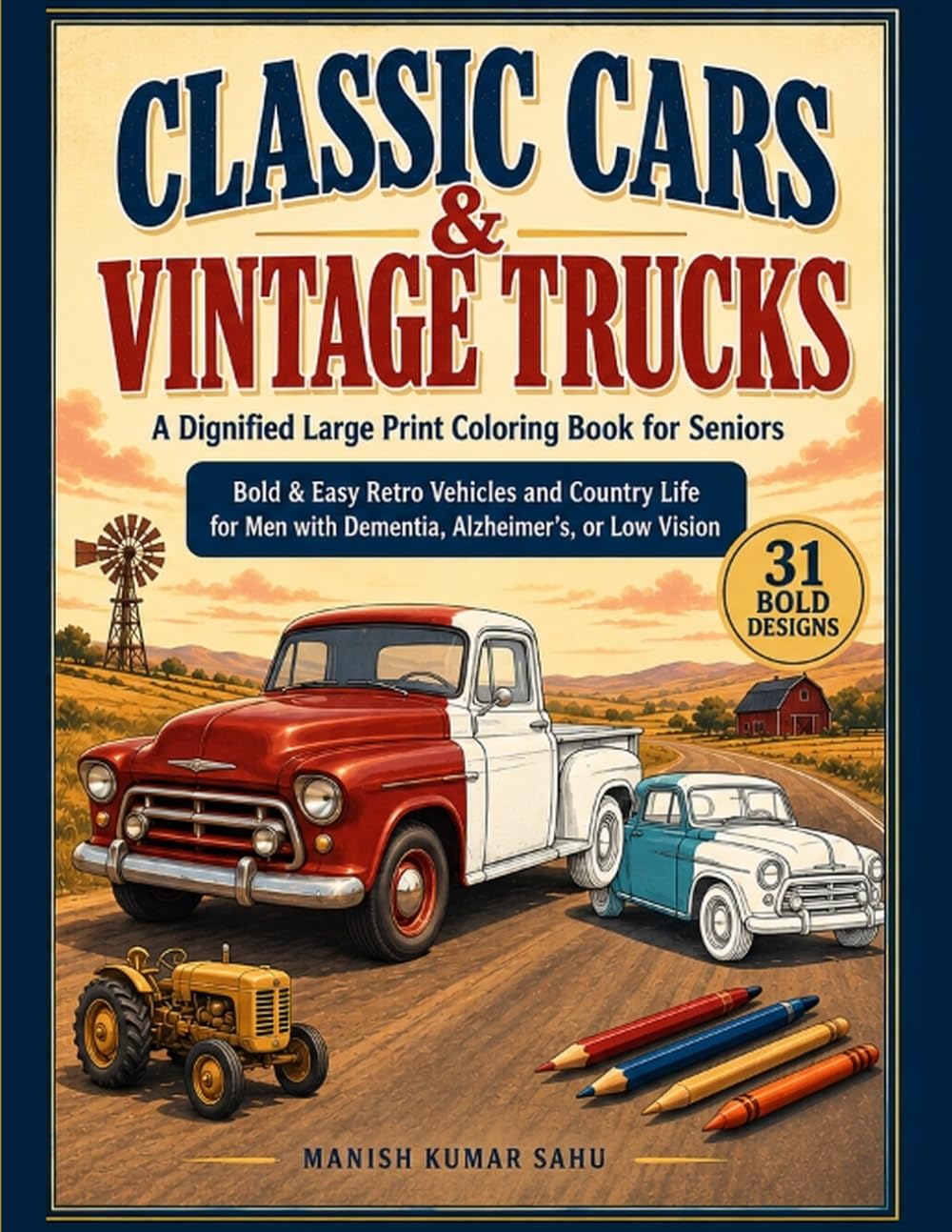 capítulo por capítulo baixar Classic Cars & Vintage Trucks: A Dignified Large Print Coloring Book for Seniors: Bold & Easy Retro Vehicles and Country Life for Men with Dementia, Alzheimer's, or Low Vision