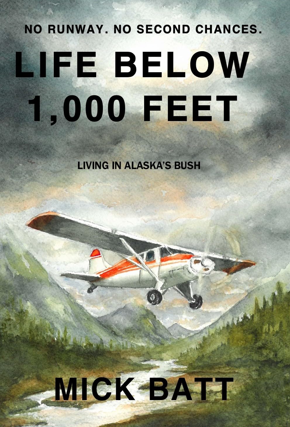ler totalmente Life Below 1,000 Feet: Stories of Flying, Survival, and Living in Alaska’s Bush (English Edition)