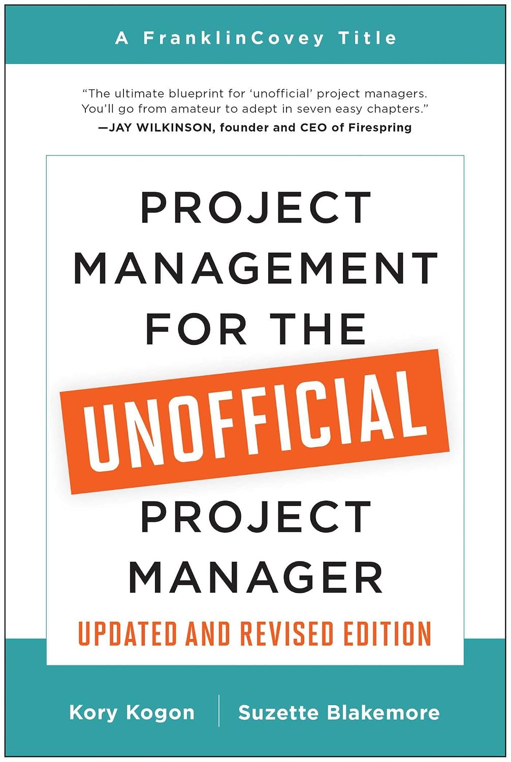 ler totalmente Project Management for the Unofficial Project Manager (Updated and Revised Edition)