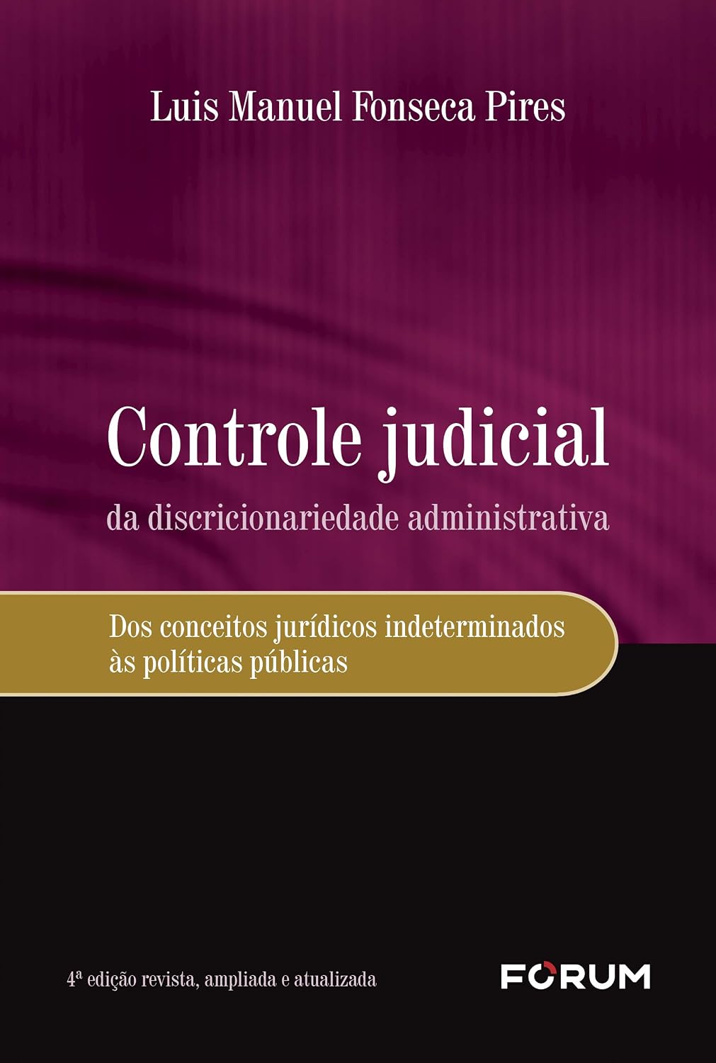 Controle judicial da discricionariedade administrativa: dos conceitos jurídicos indeterminados às políticas públicas baixar o livro de graça