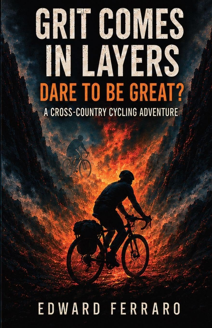 ler totalmente Grit Comes in Layers: Dare to Be Great? A Cross-Country Cycling Adventure
