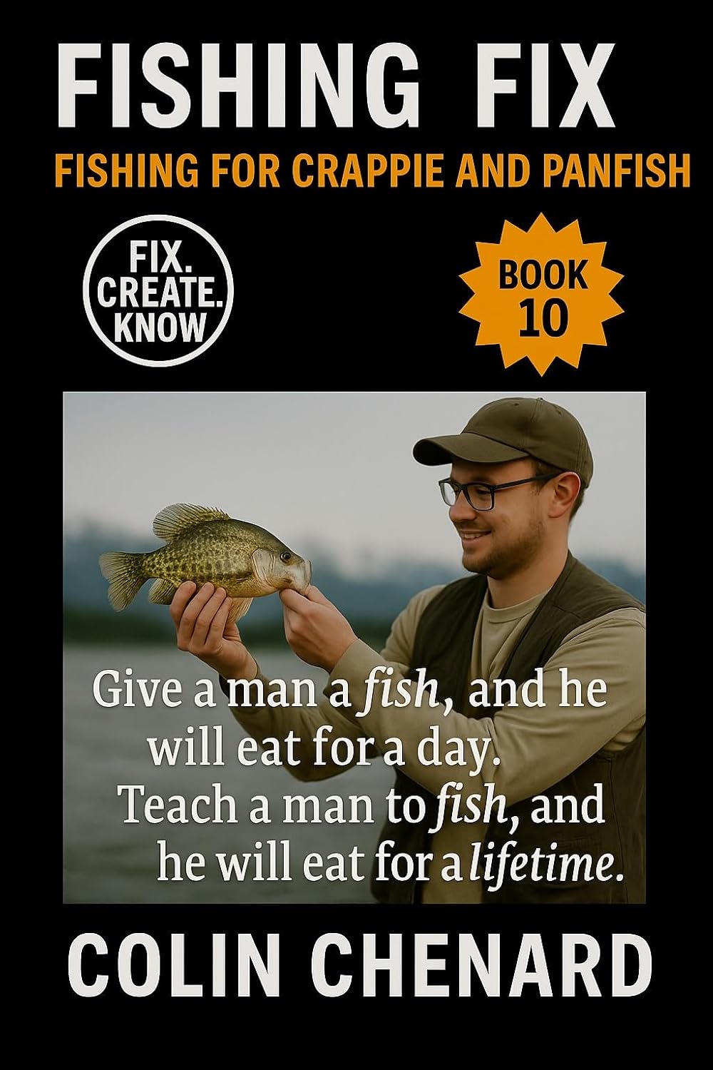 Fishing for Crappie and Panfish: Ultralight Gear, Proven Baits, and Seasonal Strategies for Bluegill, Crappie, Perch, and More (Fishing Fix) (English Edition) baixar o livro de graça