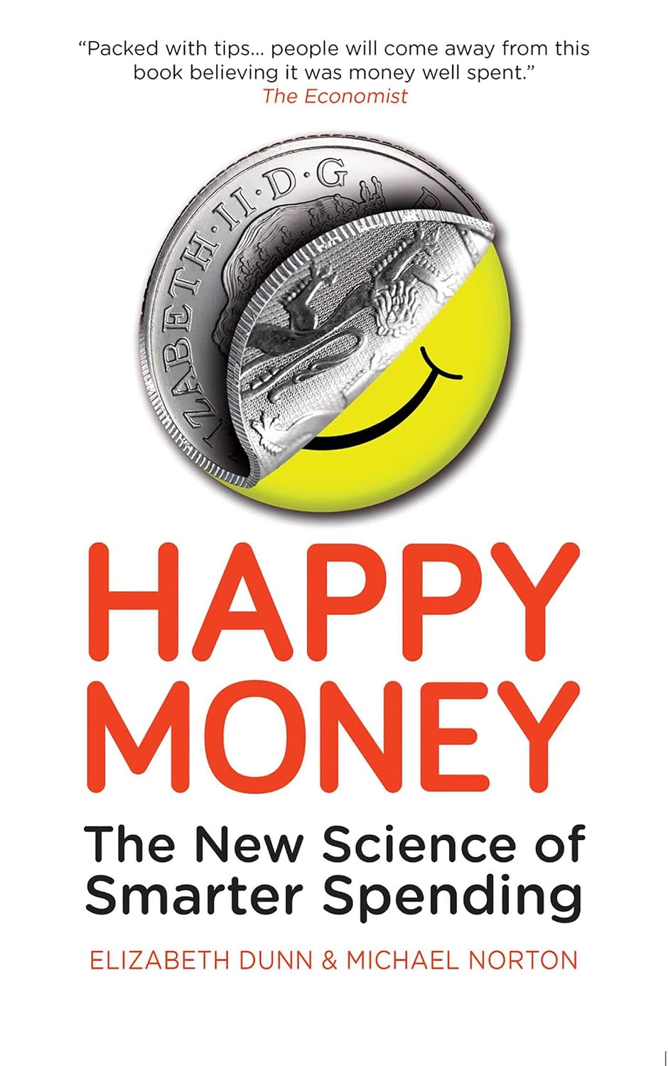 Happy Money: The New Science of Smarter Spending (English Edition) baixar o livro de graça