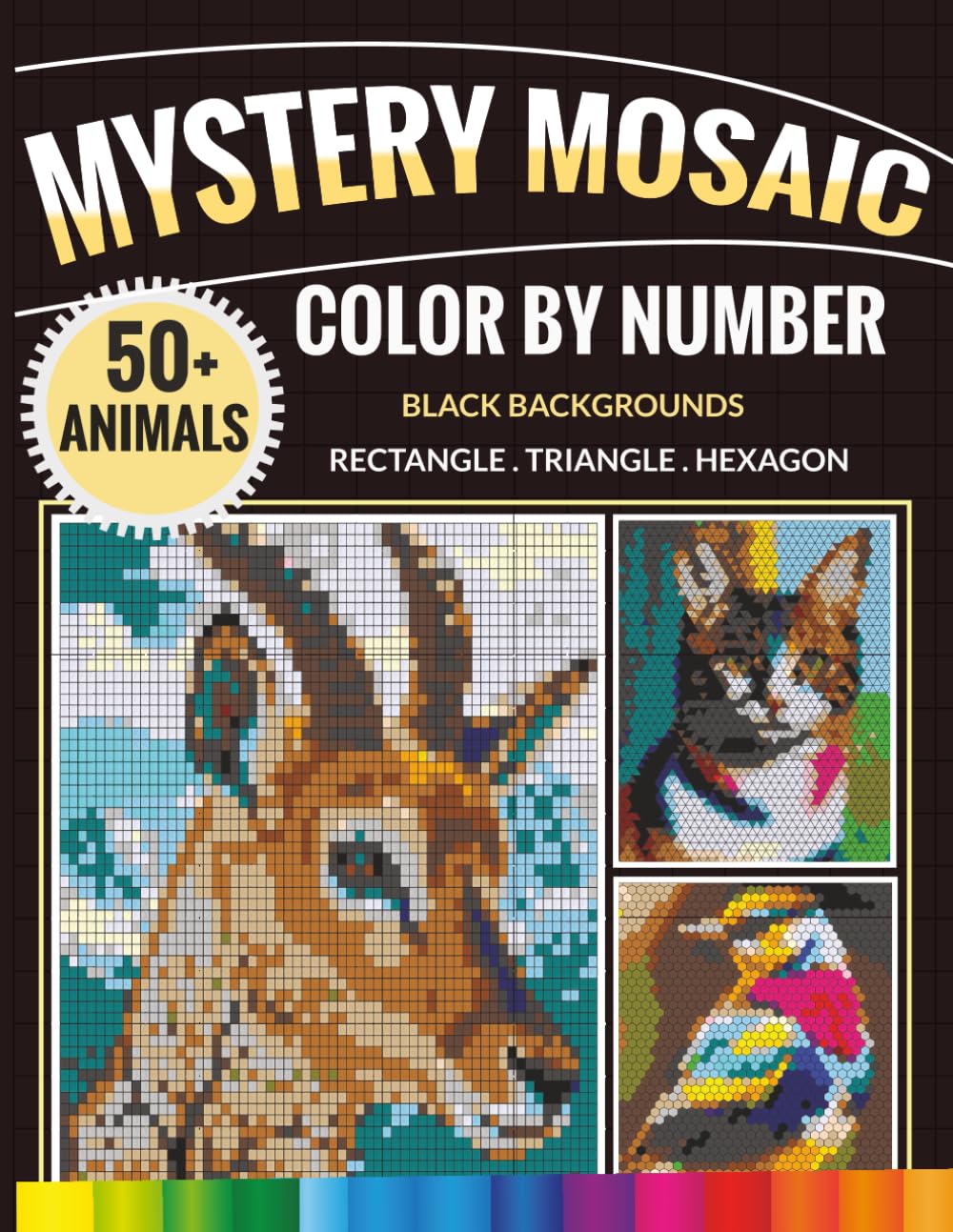 Mystery Mosaic Color by Number: 50+ Hidden Animals Pixel Art on Black Backgrounds Rectangle, Triangle & Hexagon Color Quest for Adults baixar o livro de graça