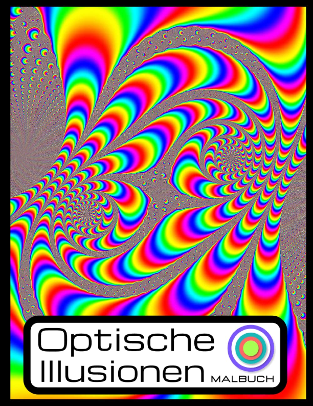 Optische illusionen: Malbuch Für Erwachsene und Kinder, Großdruck-Malbuch mit optischen Formen, mit erstaunlichen visuellen Illusionen: Abstrakte, geometrische und 3D-Muster. (German Edition) baixar livro de graça