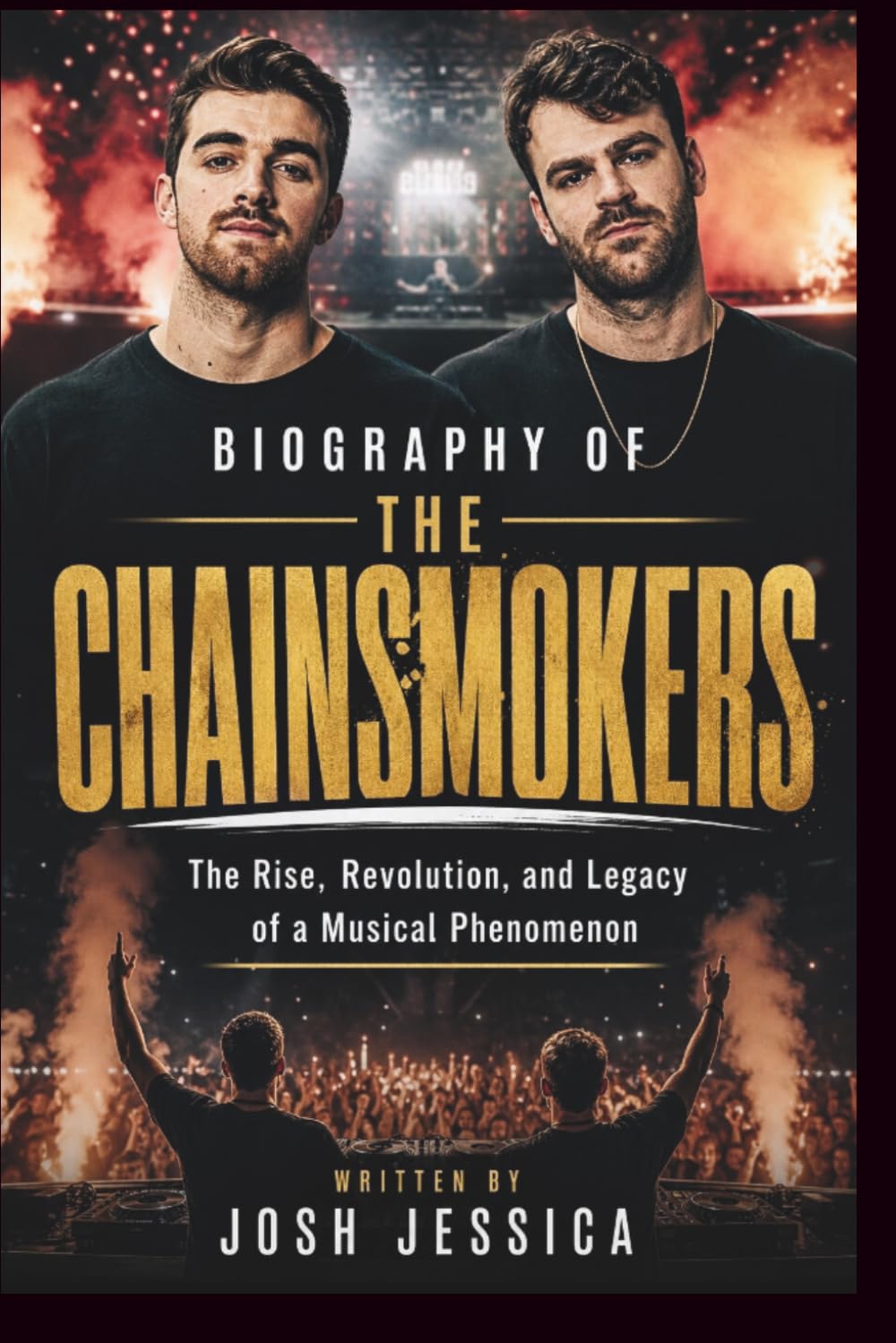 ler totalmente BIOGRAPHY OF THE CHAINSMOKERS: The Rise, Revolution, and Legacy of a Musical Phenomenon