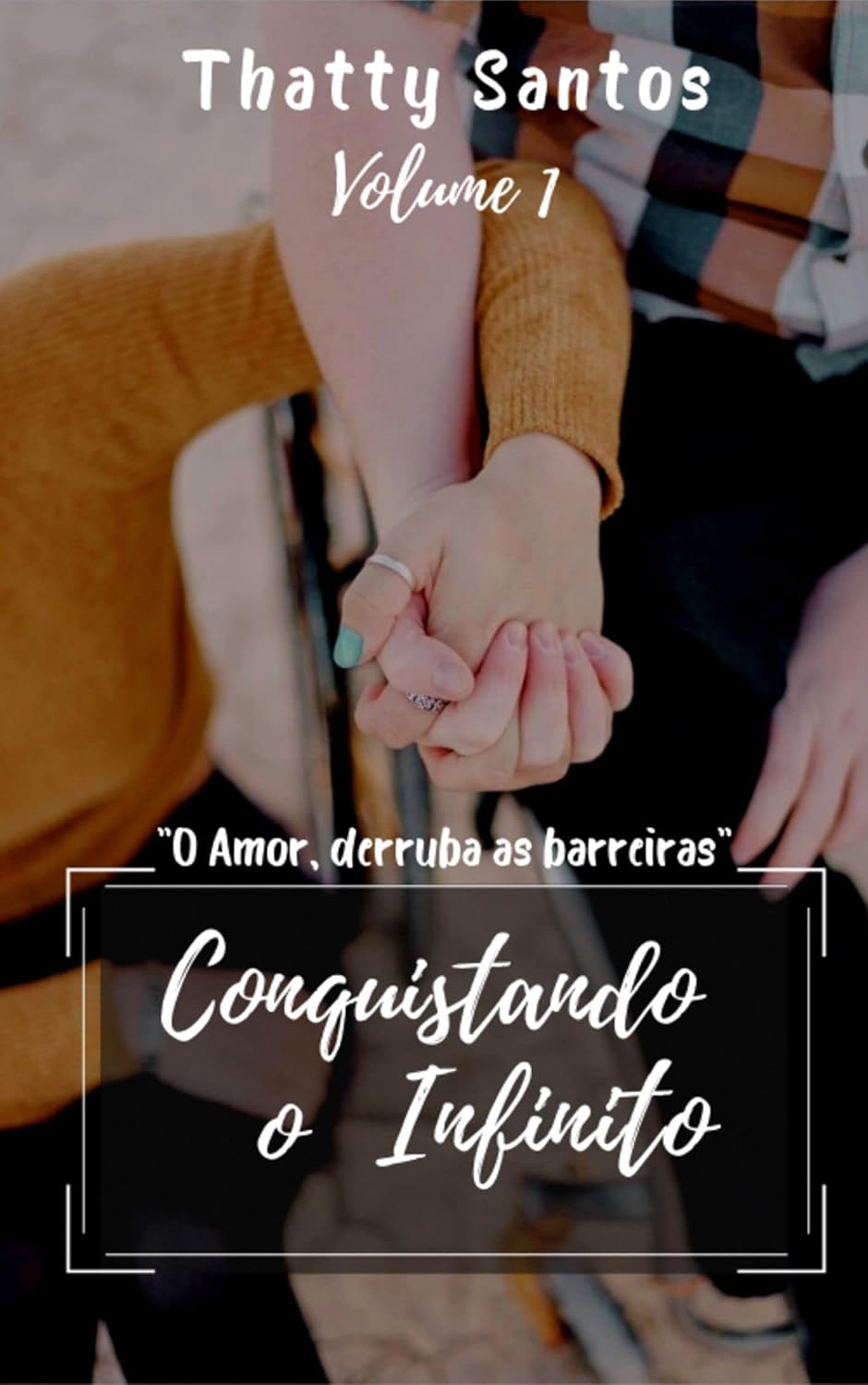 Conquistando o Infinito: O Amor derruba as Barreiras baixar livro de graça