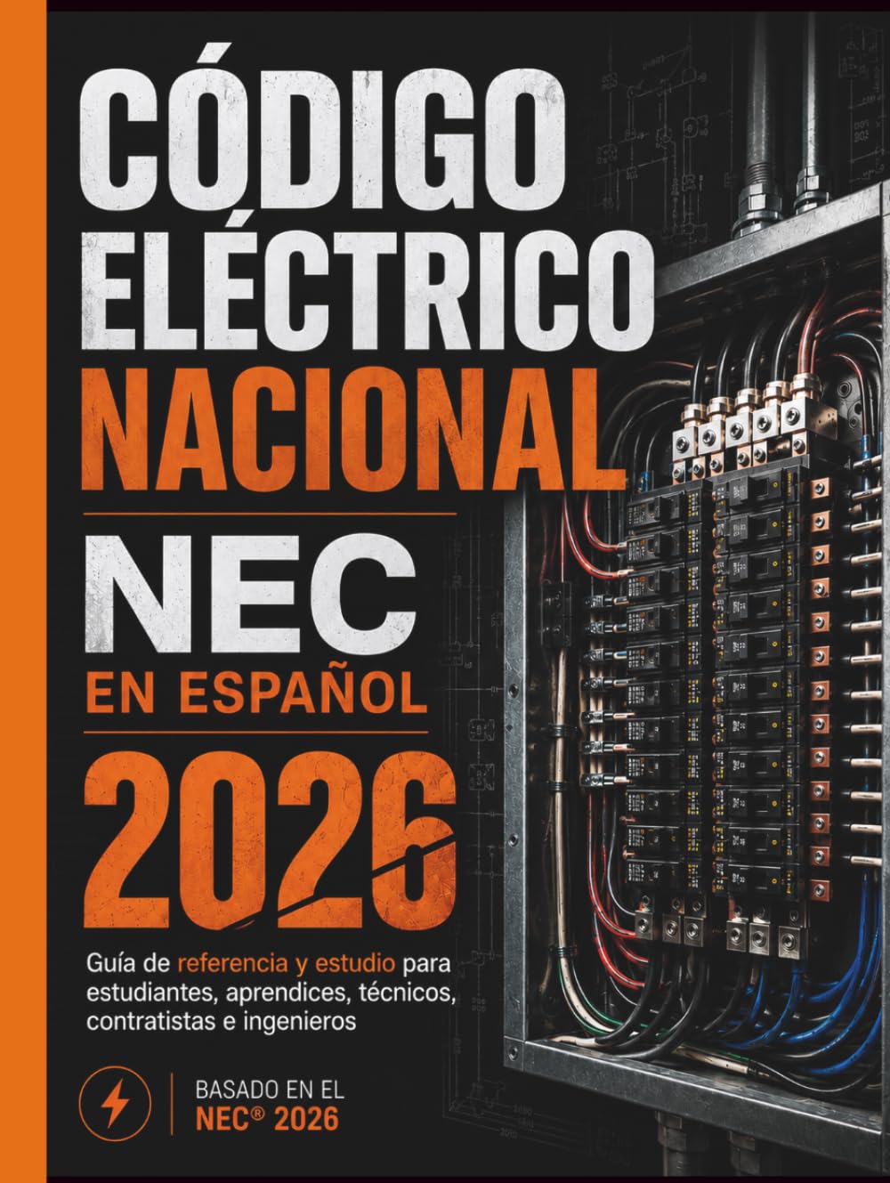 ler totalmente Código Eléctrico Nacional (NEC) en Español 2026: Guía de referencia y estudio para electricistas, aprendices, técnicos, contratistas, ingenieros, e estudiantes (Spanish Edition)