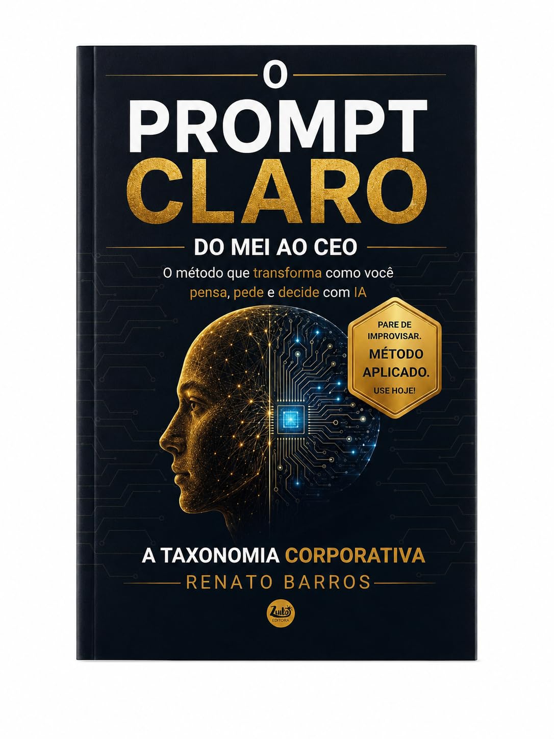 ler totalmente O Prompt CLARO: A Taxonomia Corporativa - Do MEI ao CEO