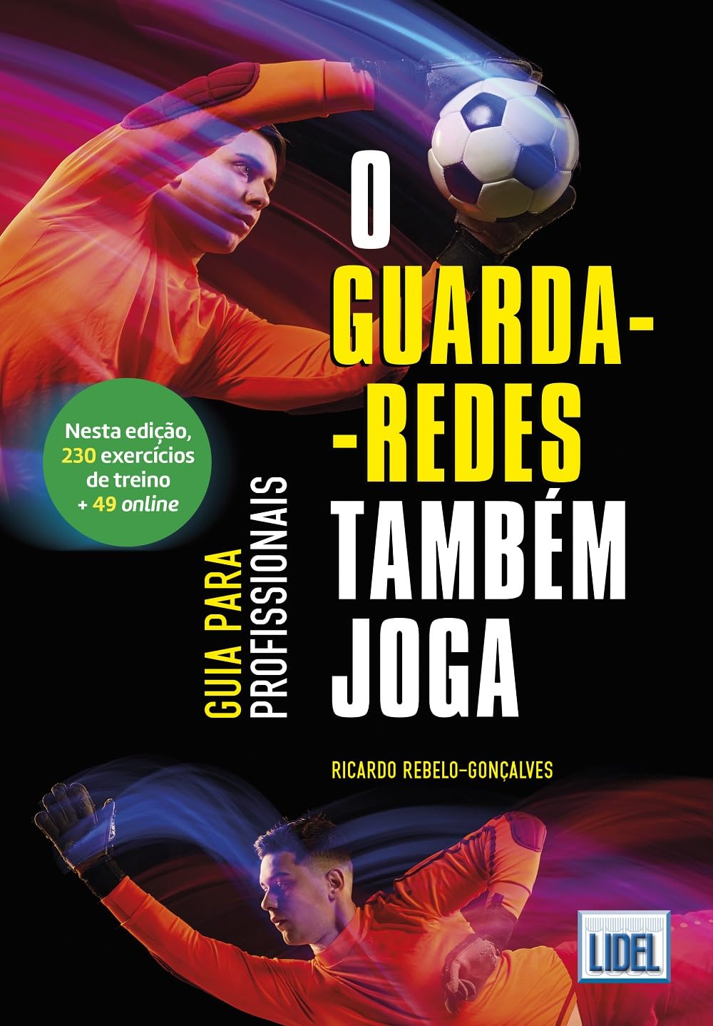 O guarda-redes também joga: guia para profissionais baixar livro de graça
