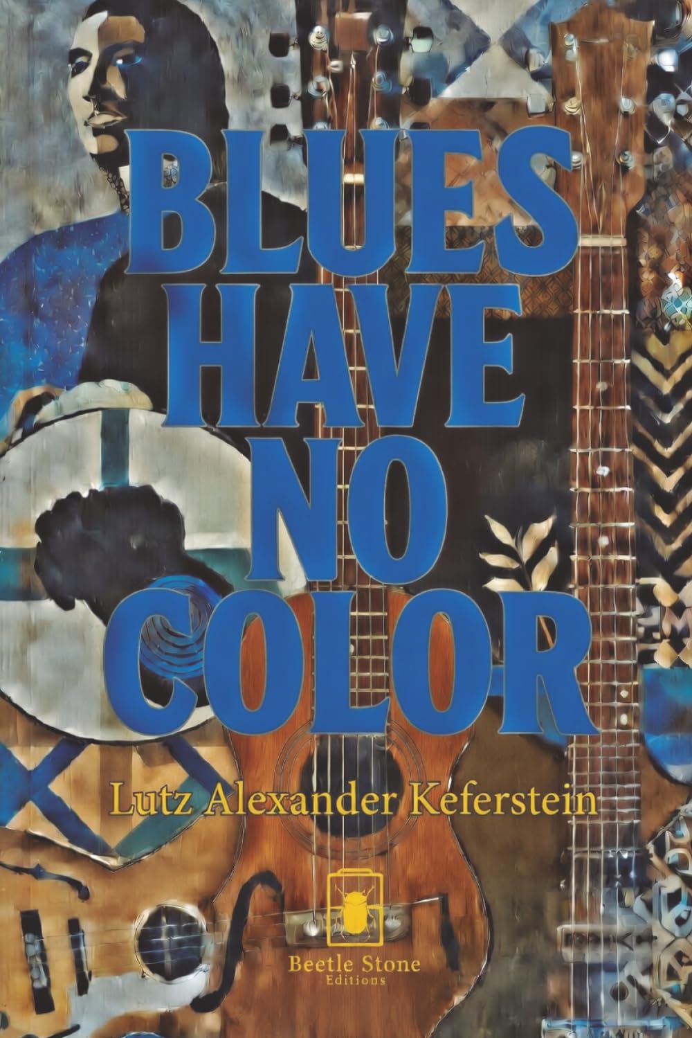 ler totalmente Blues have no color: An ethnic, political, and religious geneaolgy of people's music in the United States