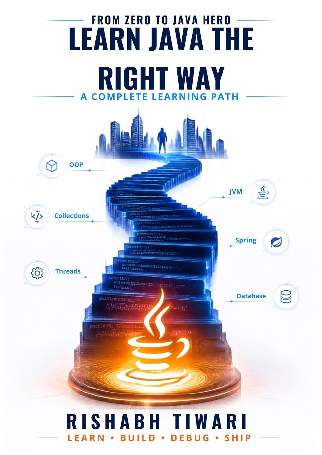 capítulo por capítulo baixar Learn Java the Right Way: A Proven, Step-by-Step Path to Coding Mastery (English Edition)