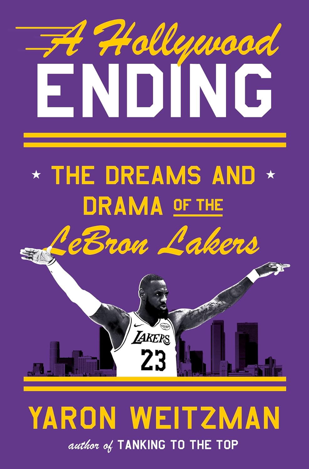 capítulo por capítulo baixar A Hollywood Ending: The Dreams and Drama of the LeBron Lakers (English Edition)