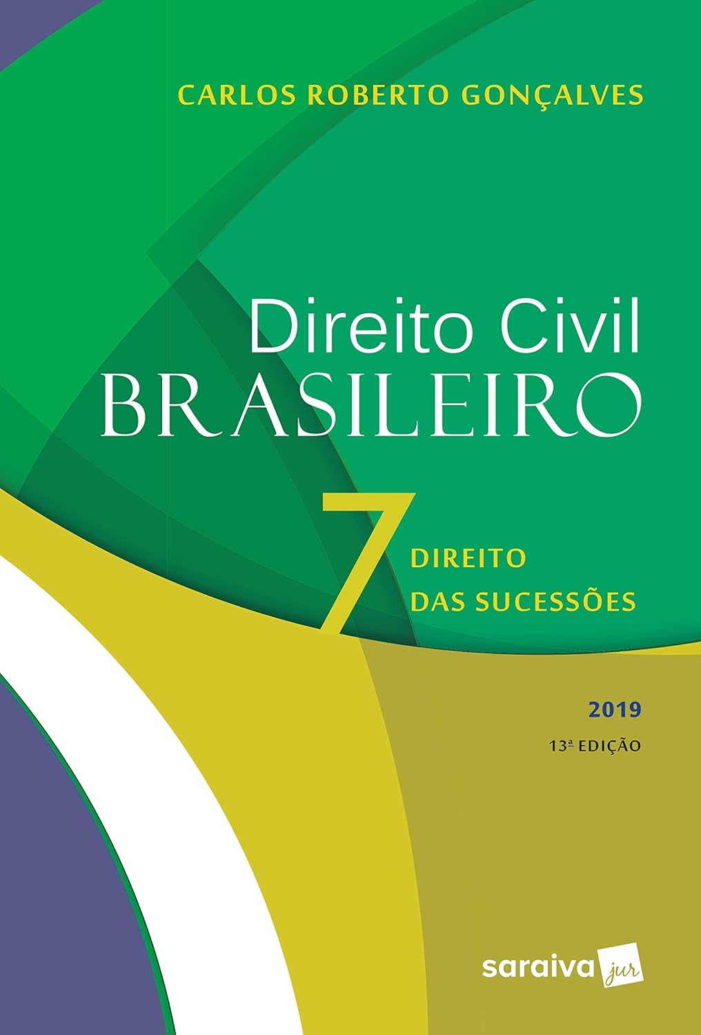 Direito civil brasileiro 7: Direito das sucessões - 13ª edição de 2019 baixar o livro de graça