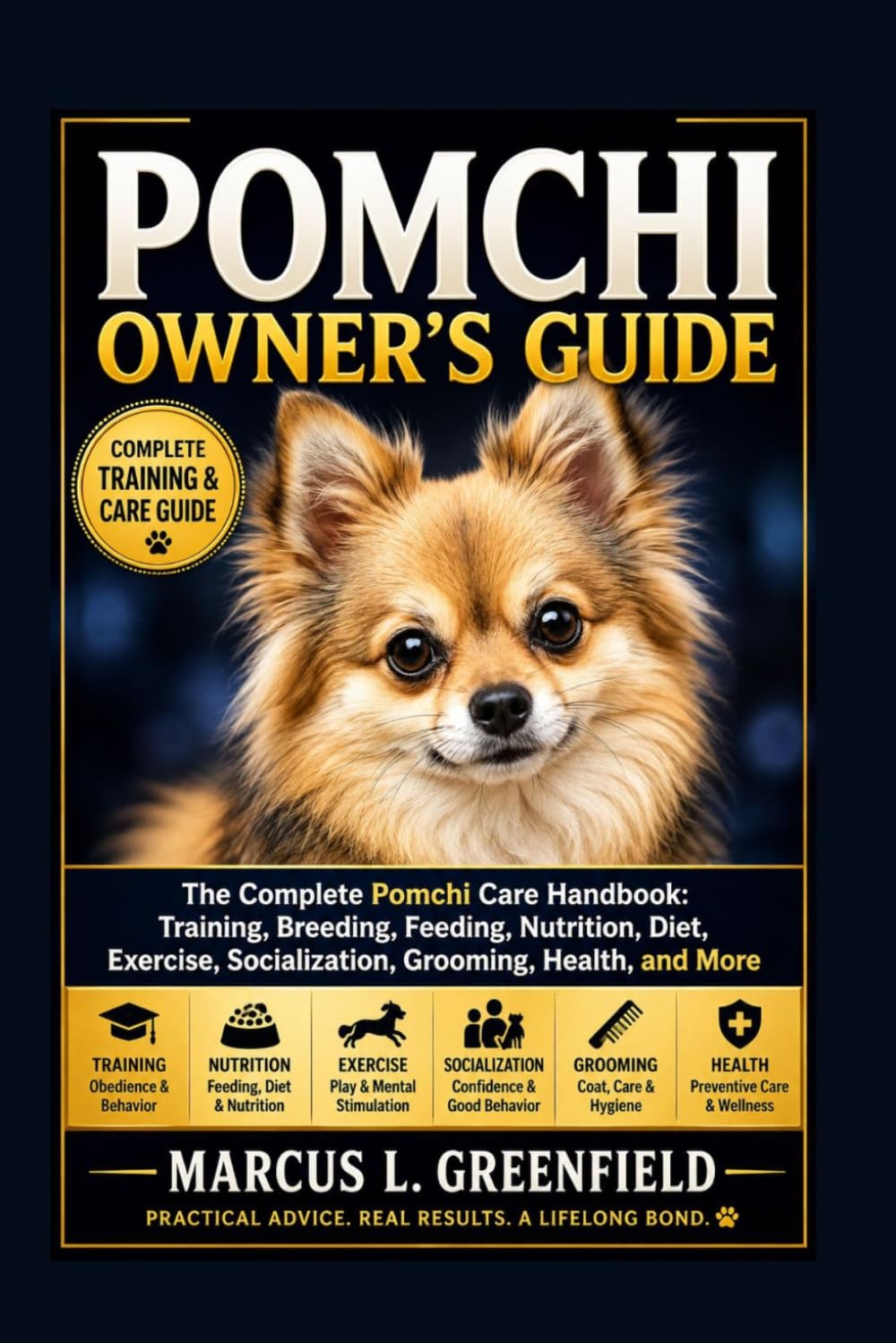 capítulo por capítulo baixar Pomchi Owner's Guide: The Complete Pomchi Care Handbook: Training, Breeding, Feeding, Nutrition, Diet, Exercise, Socialization, Grooming, Health, and More