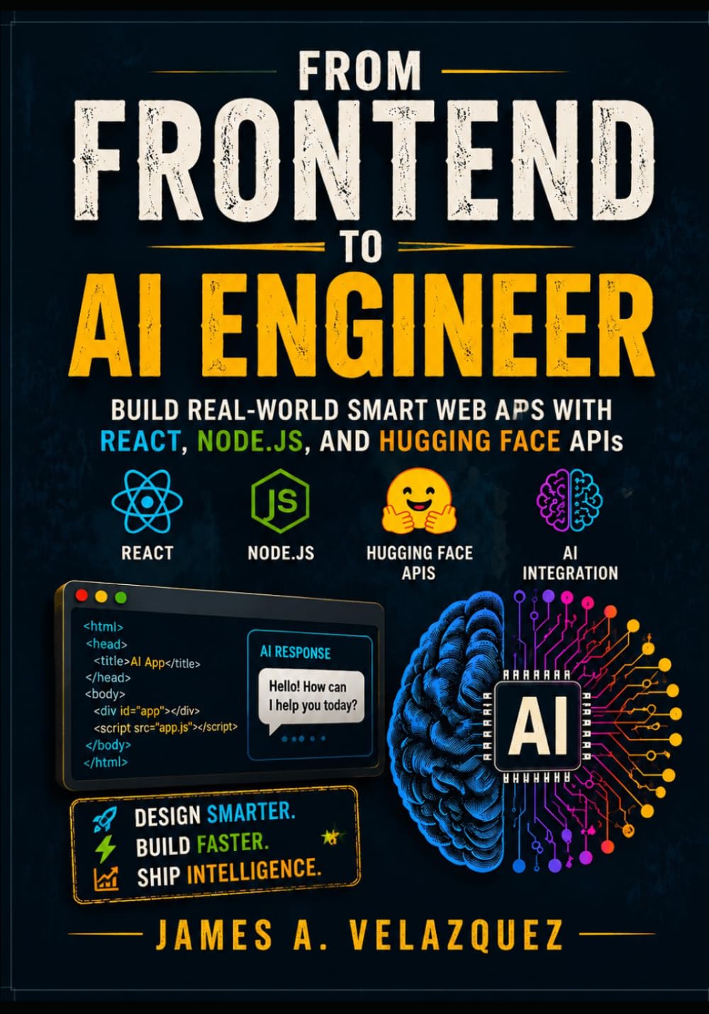 capítulo por capítulo baixar From Frontend to AI Engineer: Build Real-World Smart Web Apps with React, Node.js, and Hugging Face APIs