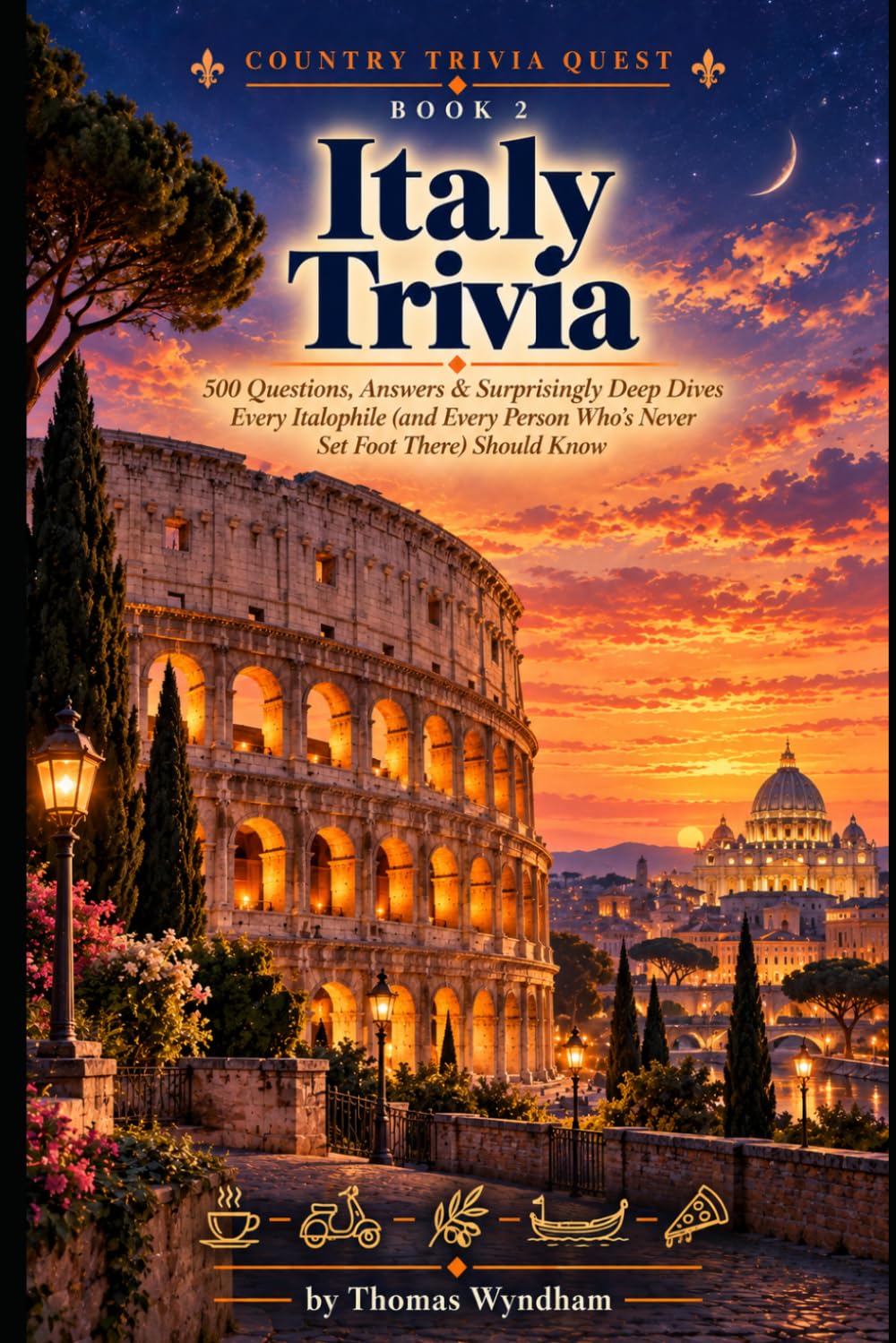 Italy Trivia: 500 Questions, Answers & Surprisingly Deep Dives Every Italophile (and Every Person Who's Never Set Foot There) Should Know (Country Trivia Quest) baixar livro de graça