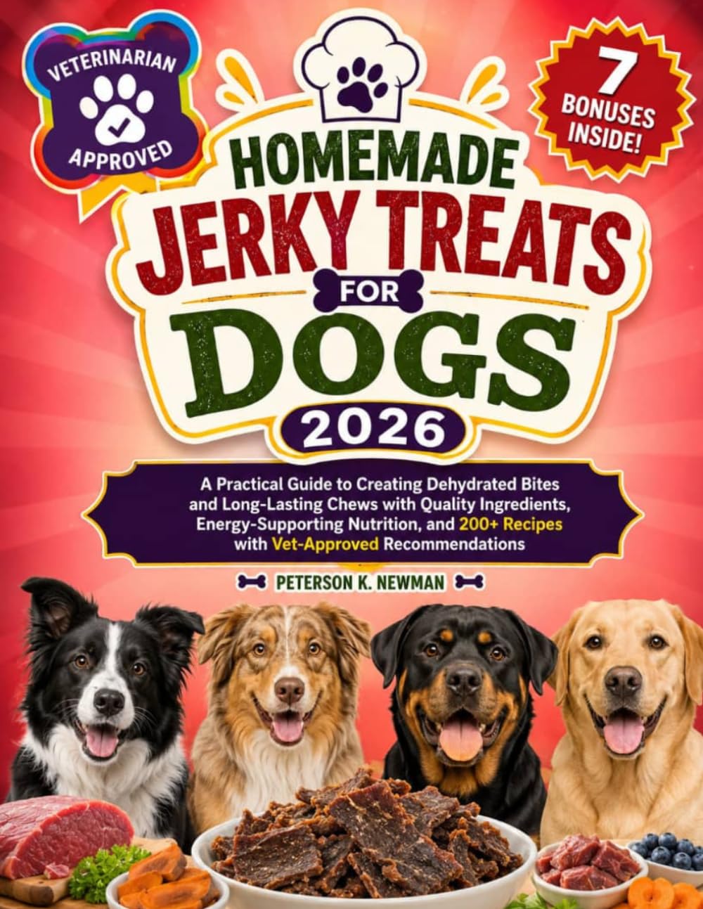 capítulo por capítulo baixar Homemade Jerky Treats for Dogs 2026: A Practical Guide to Creating Dehydrated Bites and Long-Lasting Chews with Quality Ingredients, Energy-Supporting... K. Newman's Healthy Dog Kitchen Series)