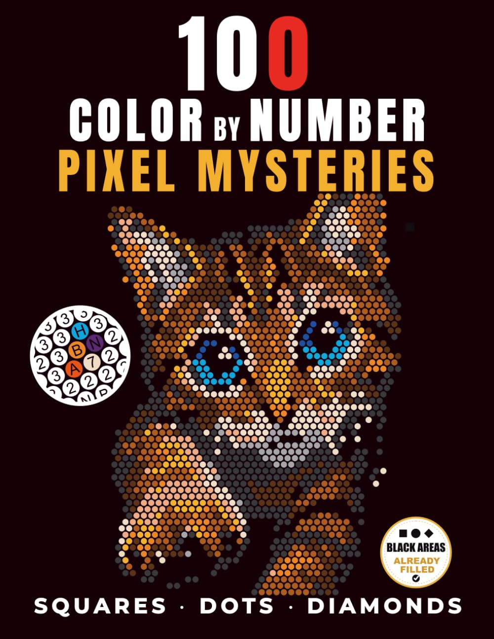 100 Color by Number Pixel Mysteries: Adult Coloring Book with Hidden Images – Relaxing Mosaic & Geometric Pixel Art baixar o livro de graça