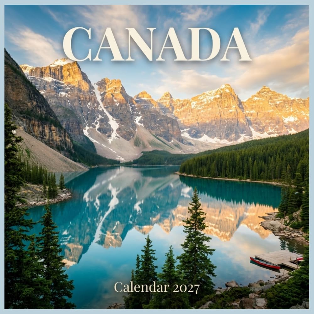 capítulo por capítulo baixar Canada Calendar 2027: Experience breathtaking mountain wilderness, pristine glacial waters, and majestic natural landscapes all year long