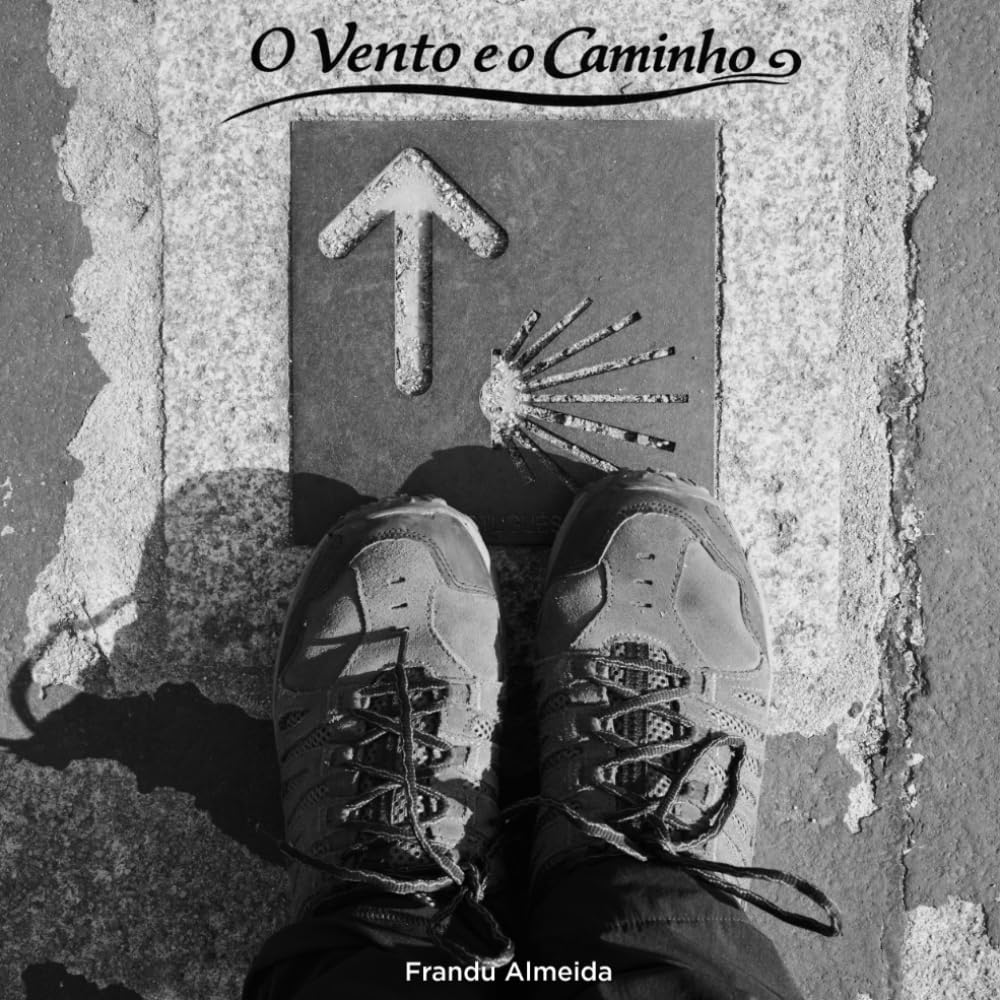 capítulo por capítulo baixar O Vento e o Caminho: Fotografia documental e relatos de uma peregrinação (Portuguese Edition)