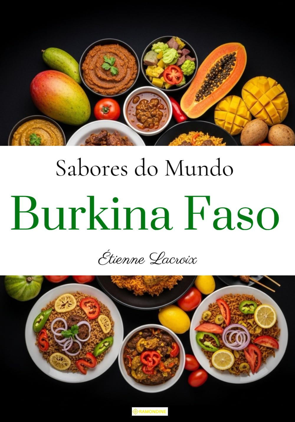 Sabores do mundo: Burkina Faso (Portuguese Edition)