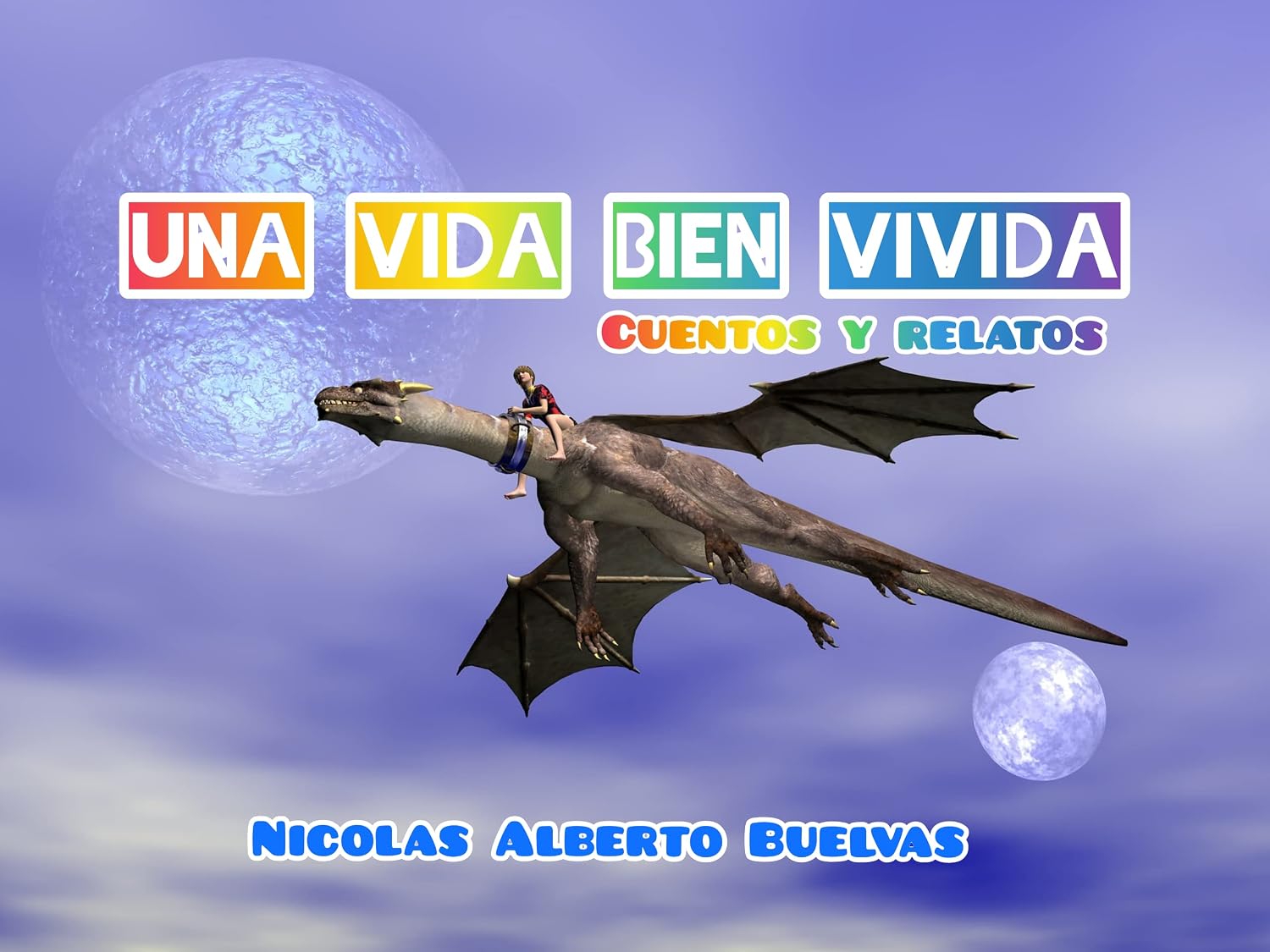 ler totalmente UNA VIDA BIEN VIVIDA: Cuentos y relatos (Spanish Edition)