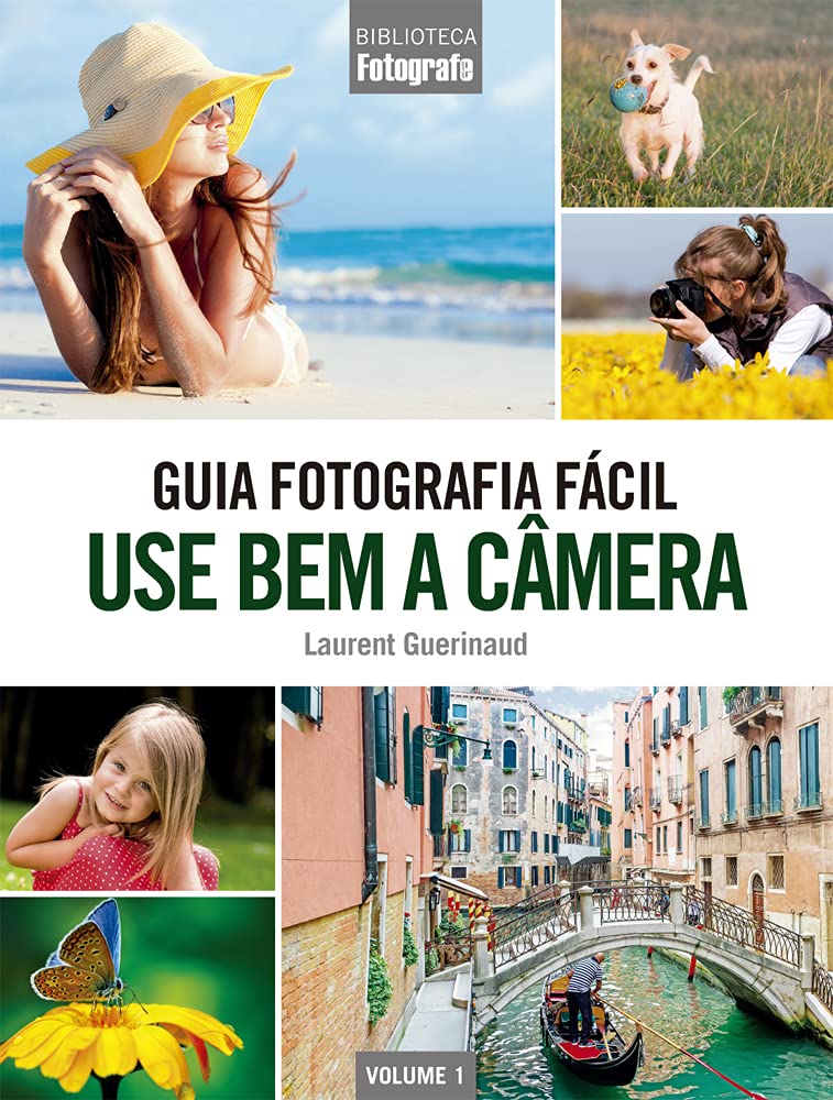 ler totalmente Guia Fotografia Fácil Volume 1: Use bem a câmera