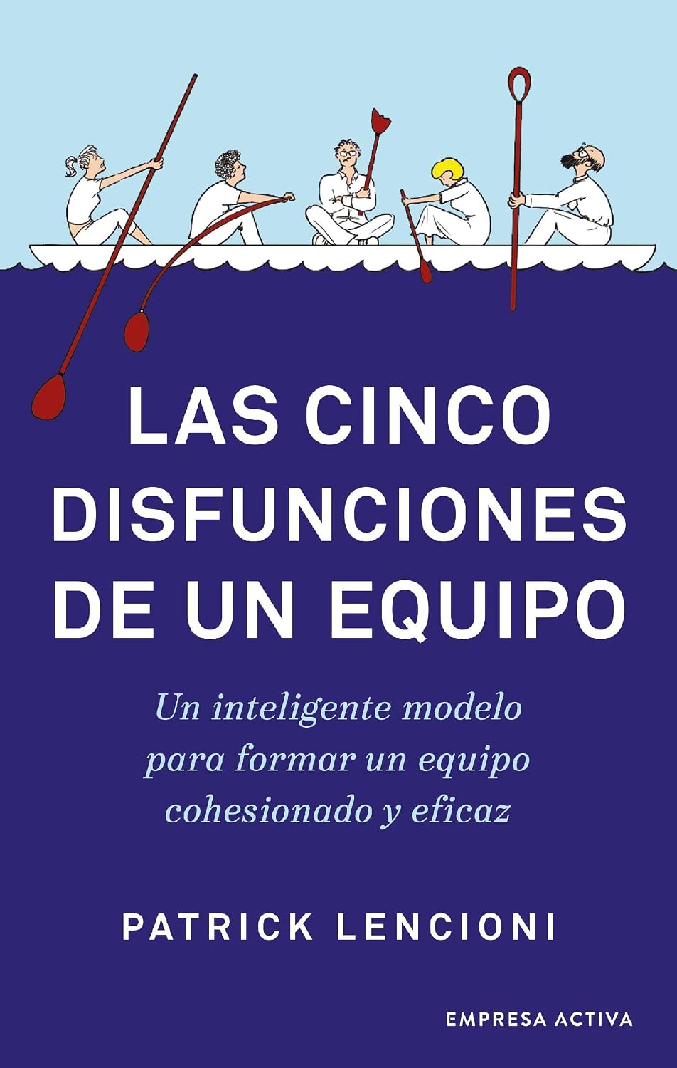 capítulo por capítulo baixar Las cinco disfunciones de un equipo (Narrativa empresarial) (Spanish Edition)