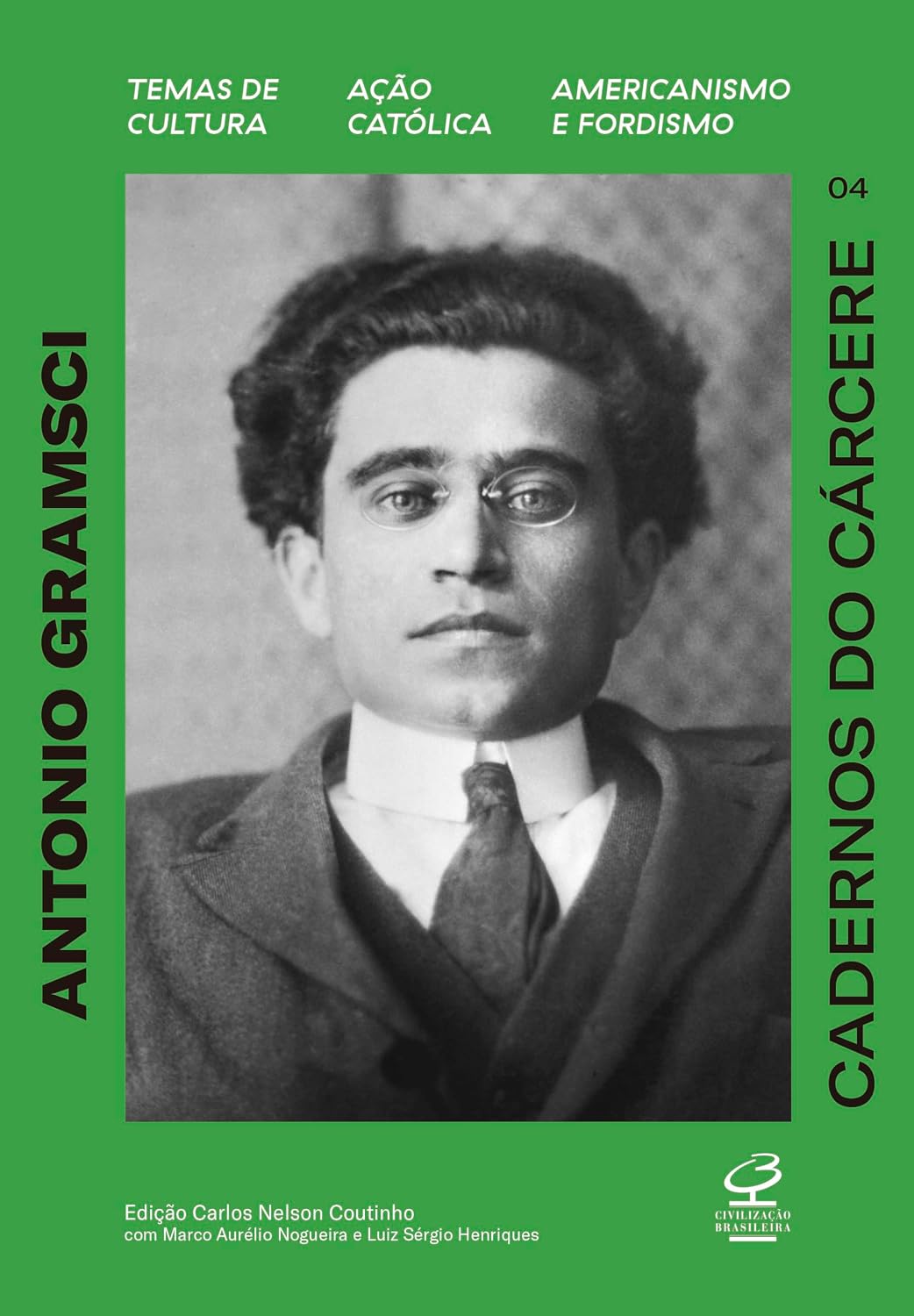 Cadernos do cárcere (Vol. 4): Temas de cultura. Ação católica. Americanismo e Fordismo. baixar o livro de graça