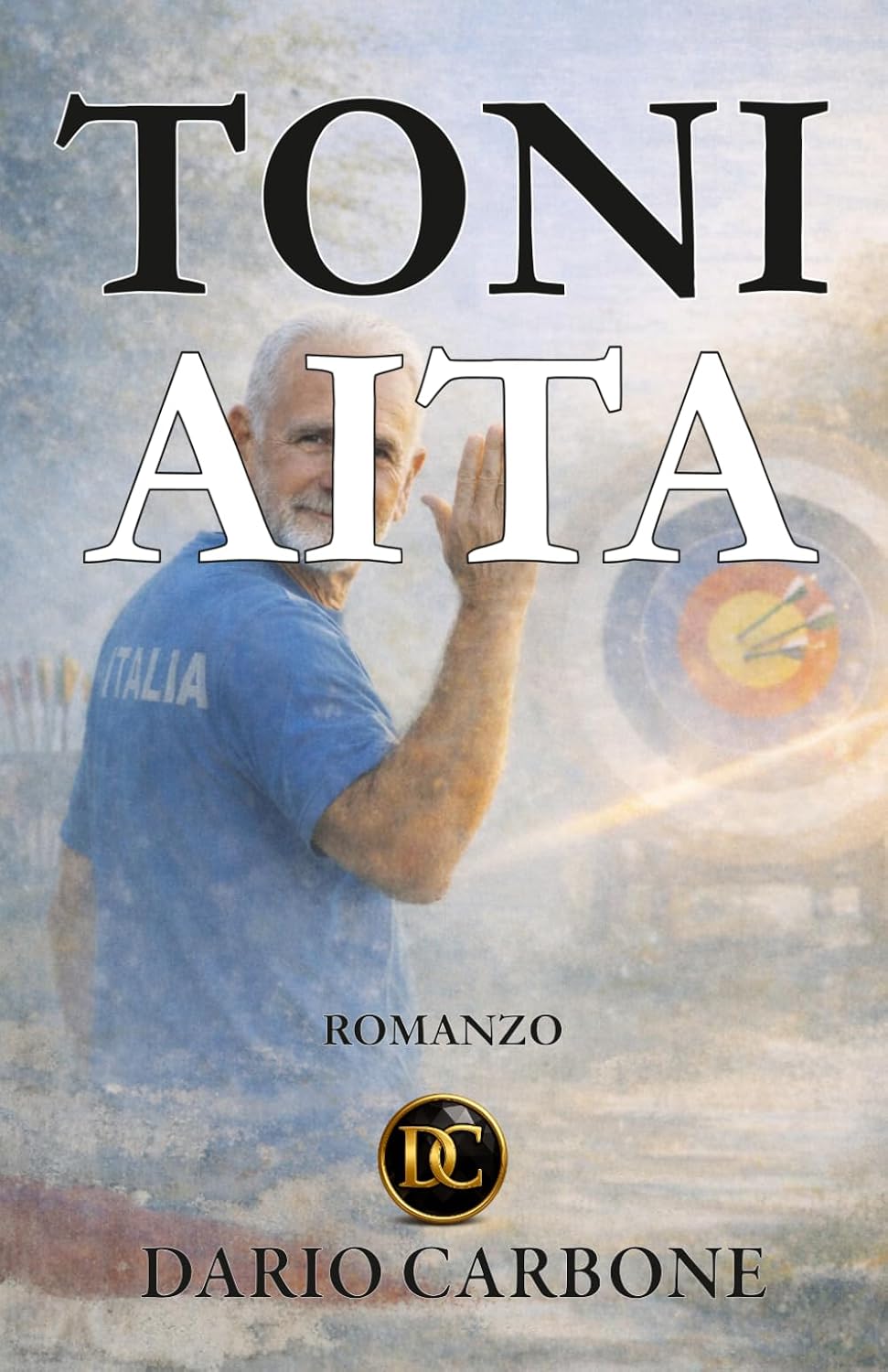 ler totalmente TONI AITA: L'ultima freccia (Italian Edition)