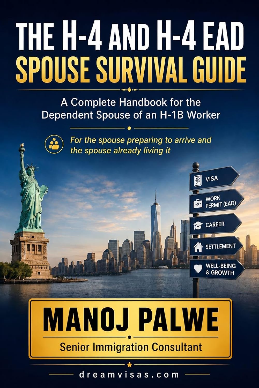 The H-4 and H-4 EAD Spouse Survival Guide: A Complete Handbook for the Dependent Spouse of an H-1B Worker. For the spouse preparing to arrive and the spouse... Dream Plan B Series) (English Edition) baixar o livro de graça