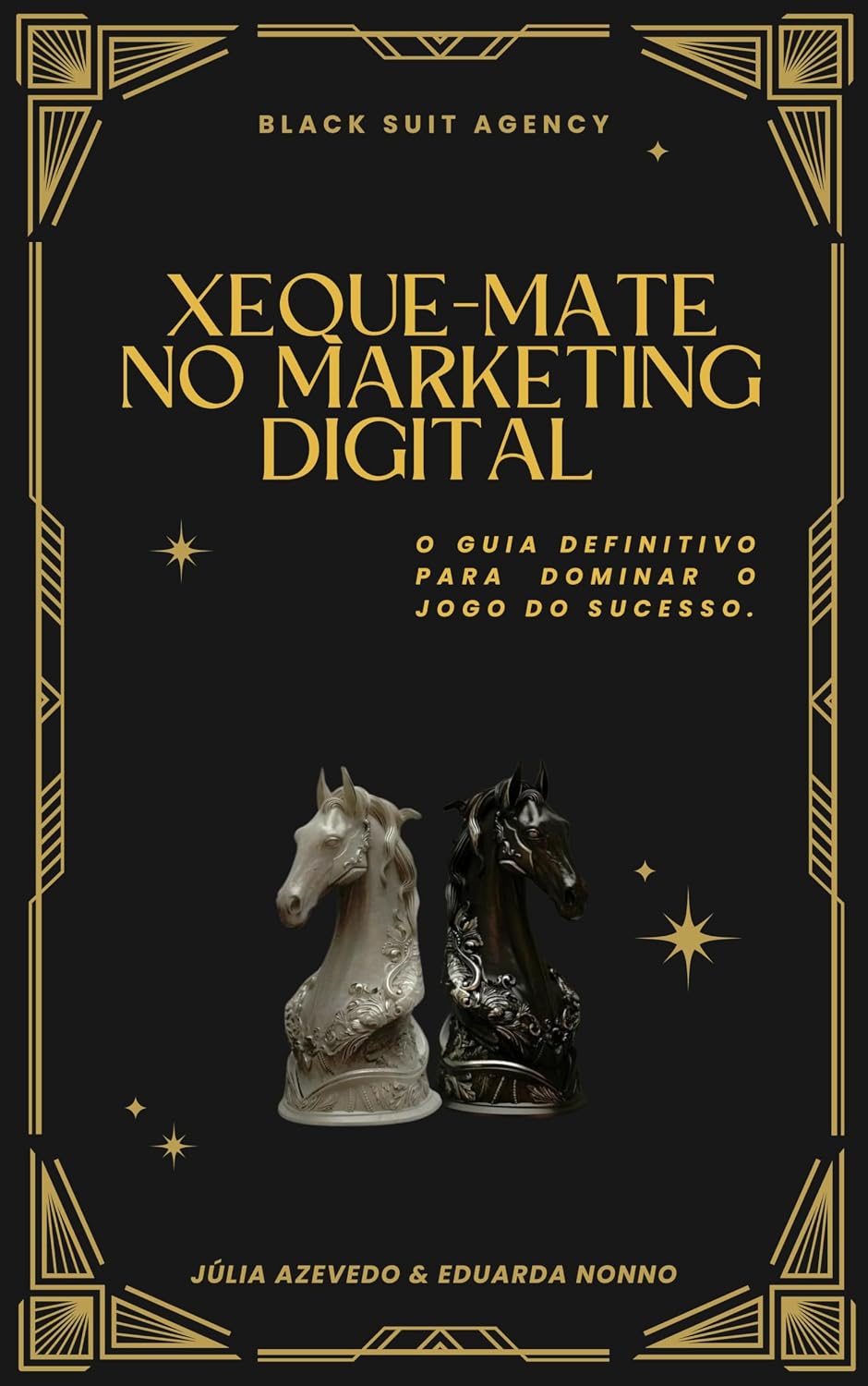 Xeque-Mate no Marketing Digital: O Guia Definitivo Para Dominar o Jogo do Sucesso baixar livro de graça