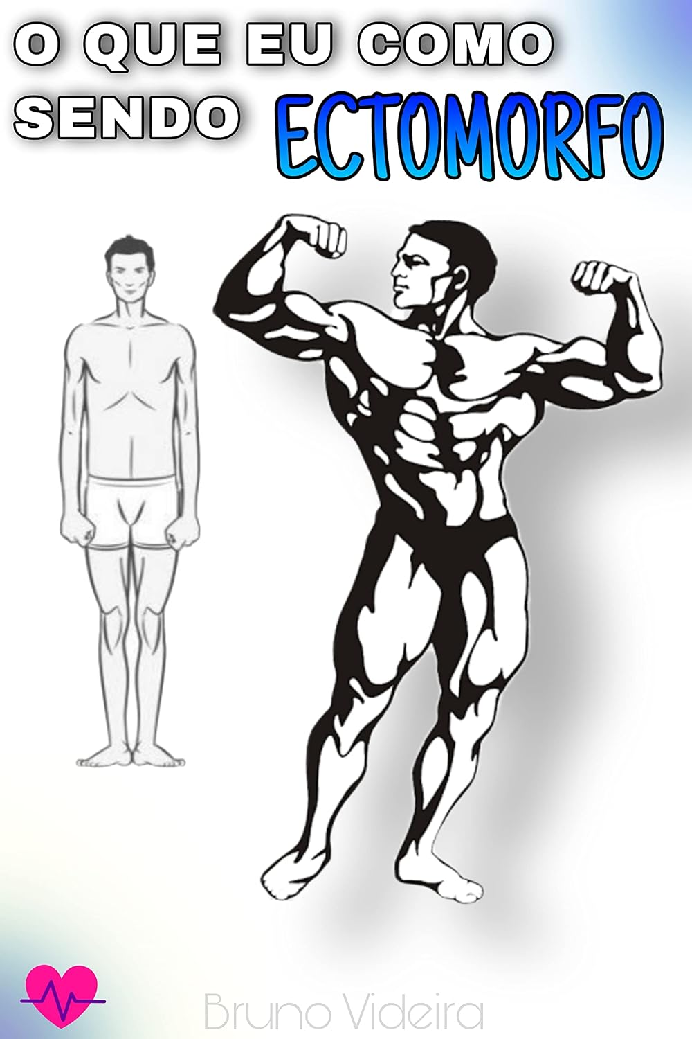 A alimentação de um Ectomorfo: O que eu como sendo um Ectomorfo baixar livro de graça