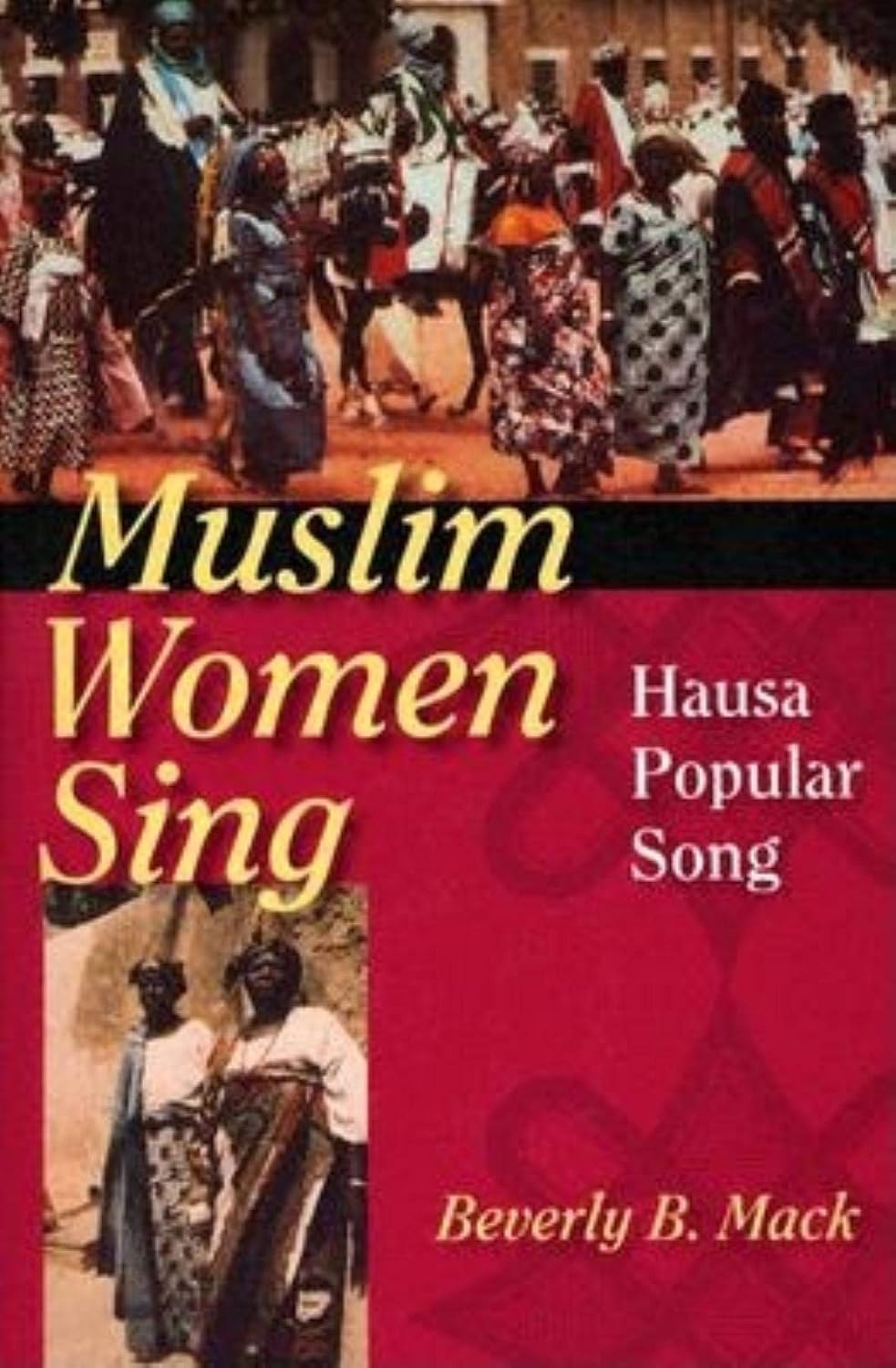 ler totalmente Muslim Women Sing: Hausa Popular Song