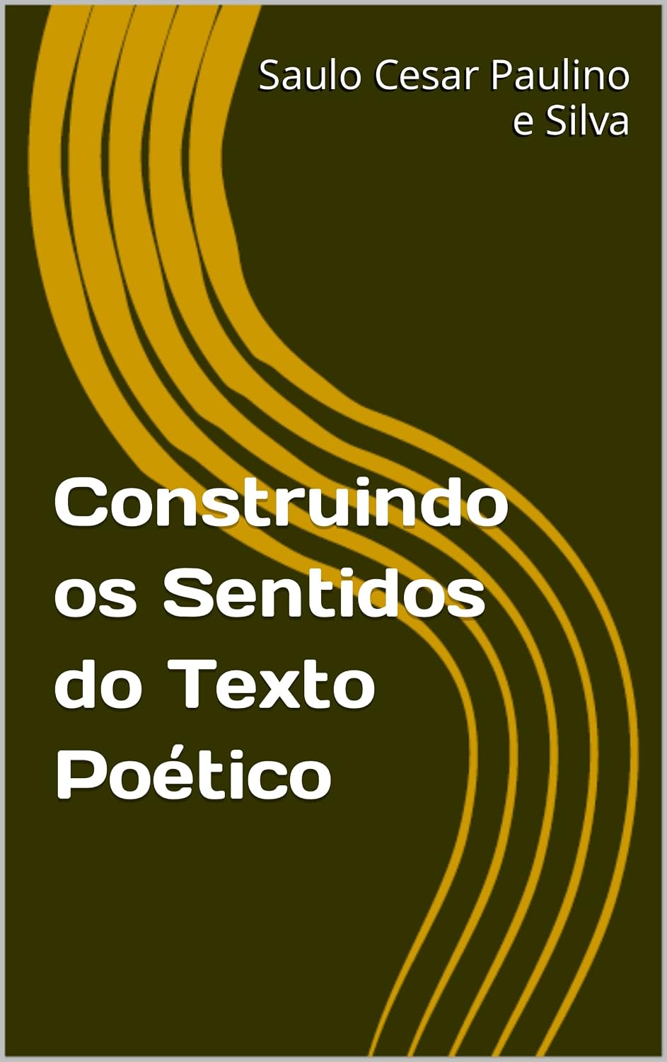 Construindo os Sentidos do Texto Poético baixar livro de graça