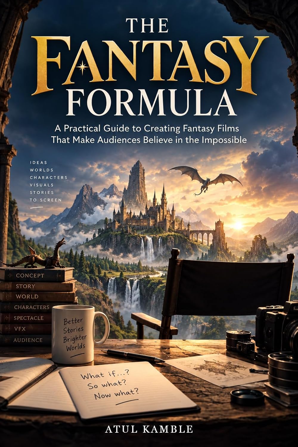 The Fantasy Formula: A Practical Guide to Creating Fantasy Films That Make Audiences Believe in the Impossible (The Genre Formula) (English Edition) baixar livro de graça