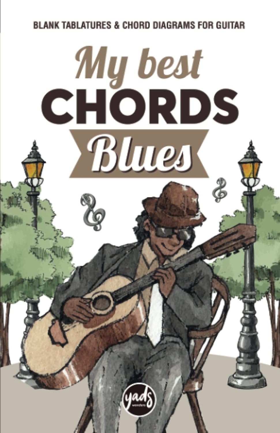 ler totalmente MY BEST CHORDS BLUES on the guitar. Notebook of blank tablatures and chord diagrams for guitar: for all guitarists, beginners, amateurs, professional... to write and compose your future guitar hits