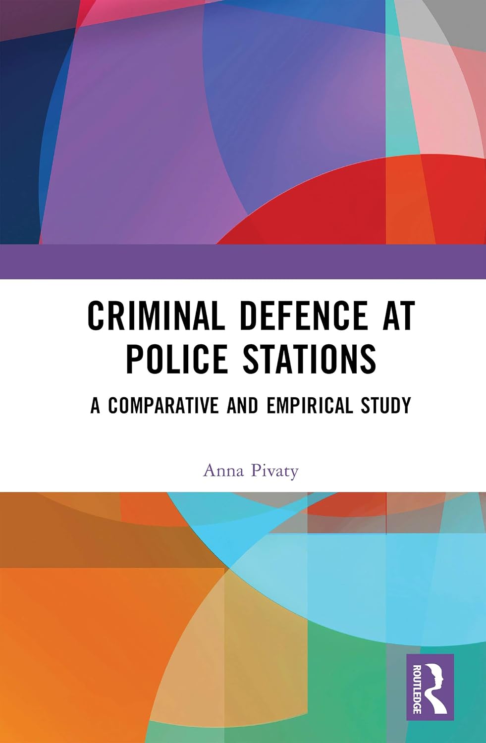 Criminal Defence at Police Stations: A Comparative and Empirical Study (English Edition) baixar livro de graça