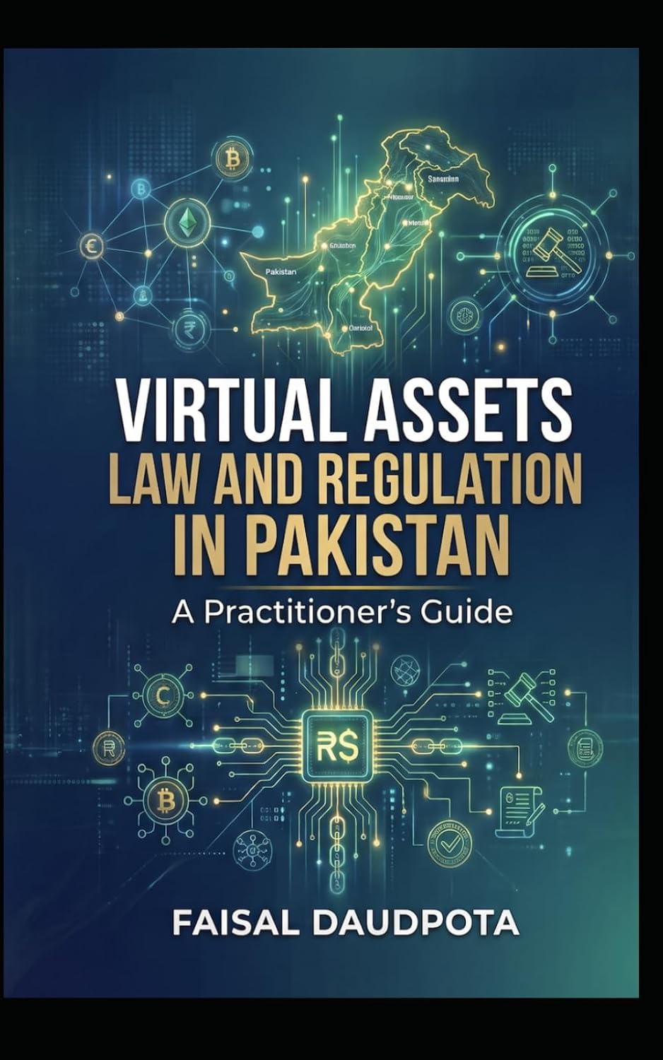 ler totalmente Virtual Assets Law and Regulation in Pakistan: A Practitioner's Guide